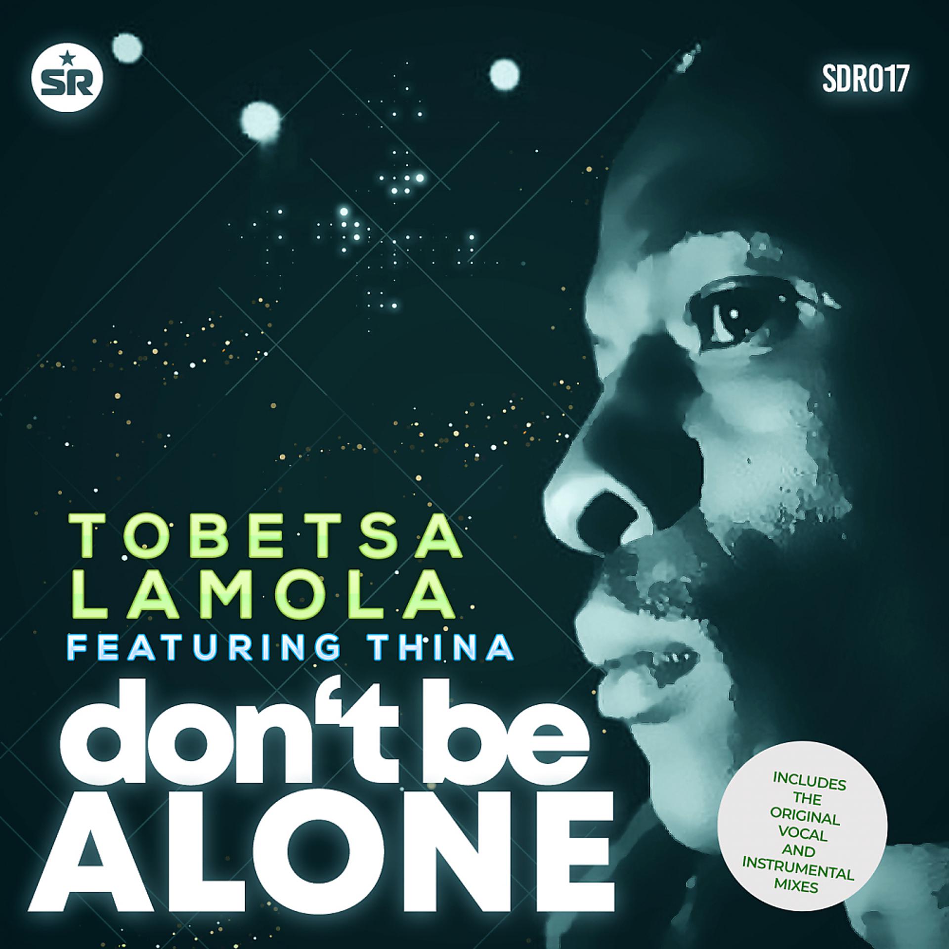 Постер альбома Don't Be Alone