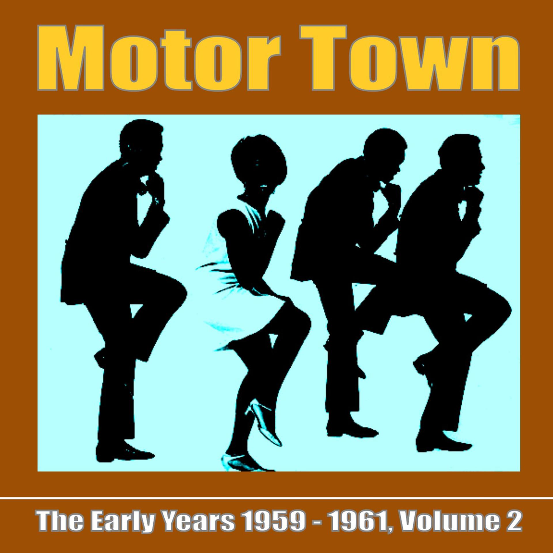 Постер альбома Motor Town: The Early Years 1959 - 1961, Volume 2