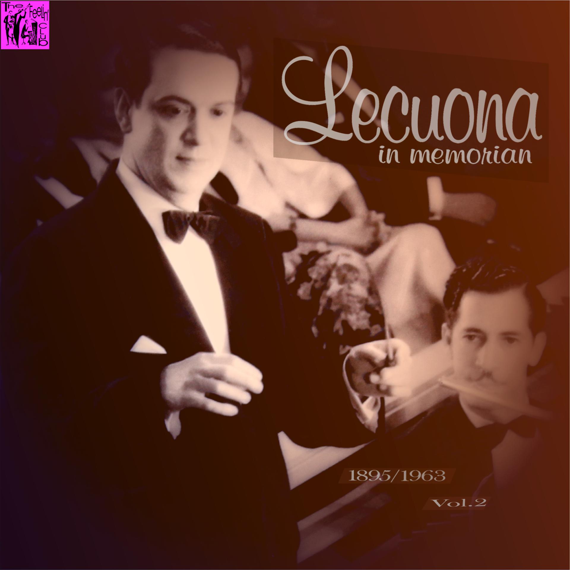 Постер альбома Ernesto Lecuona In Memorian, Vol.2