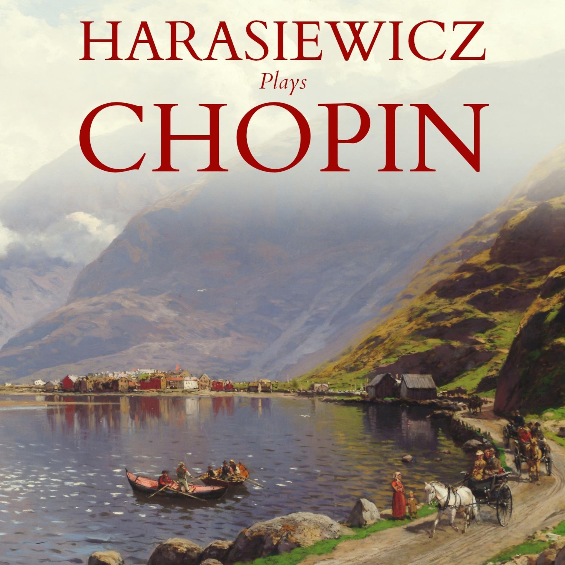 Постер альбома Harasiewicz Plays Chopin