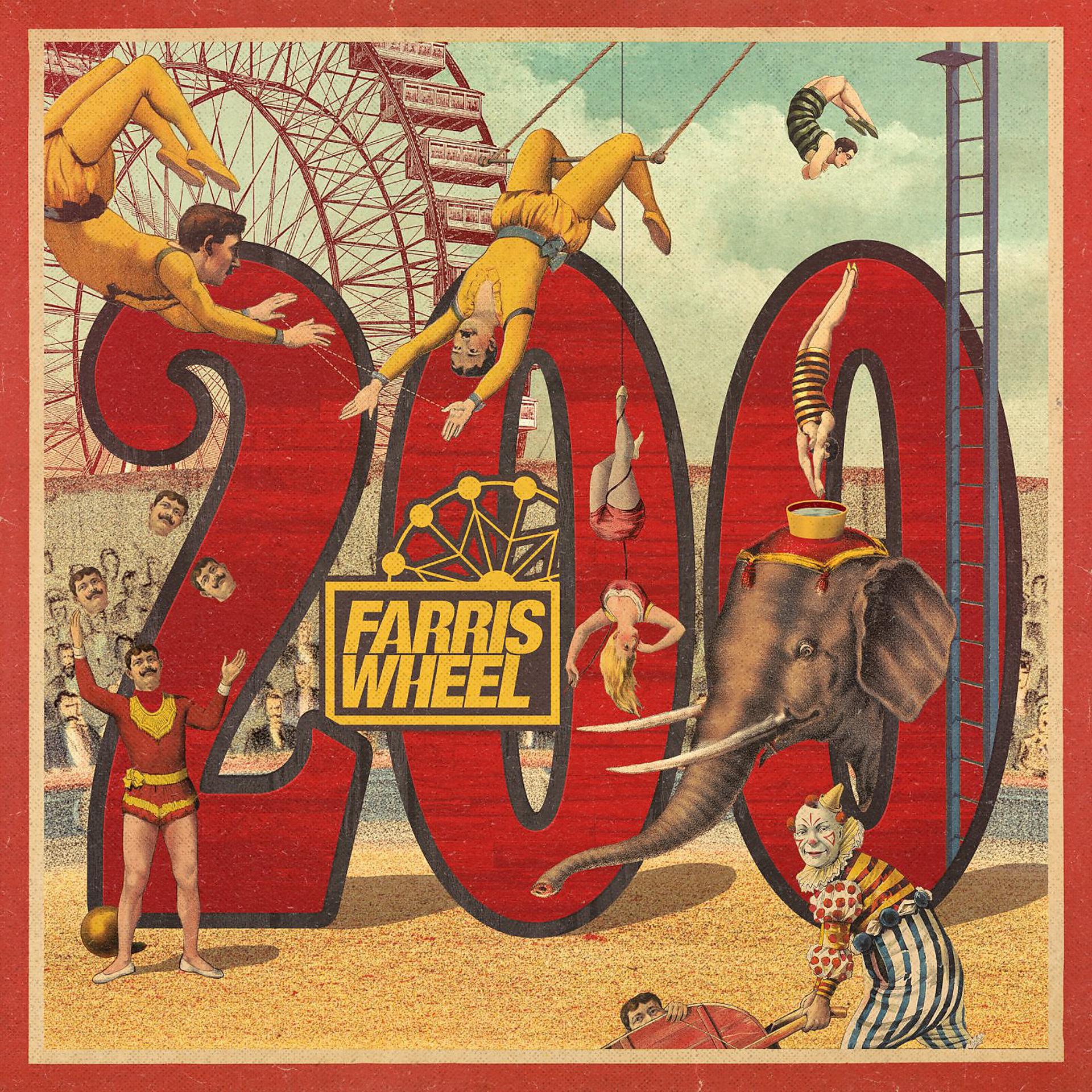 Постер альбома Farris Wheel 200