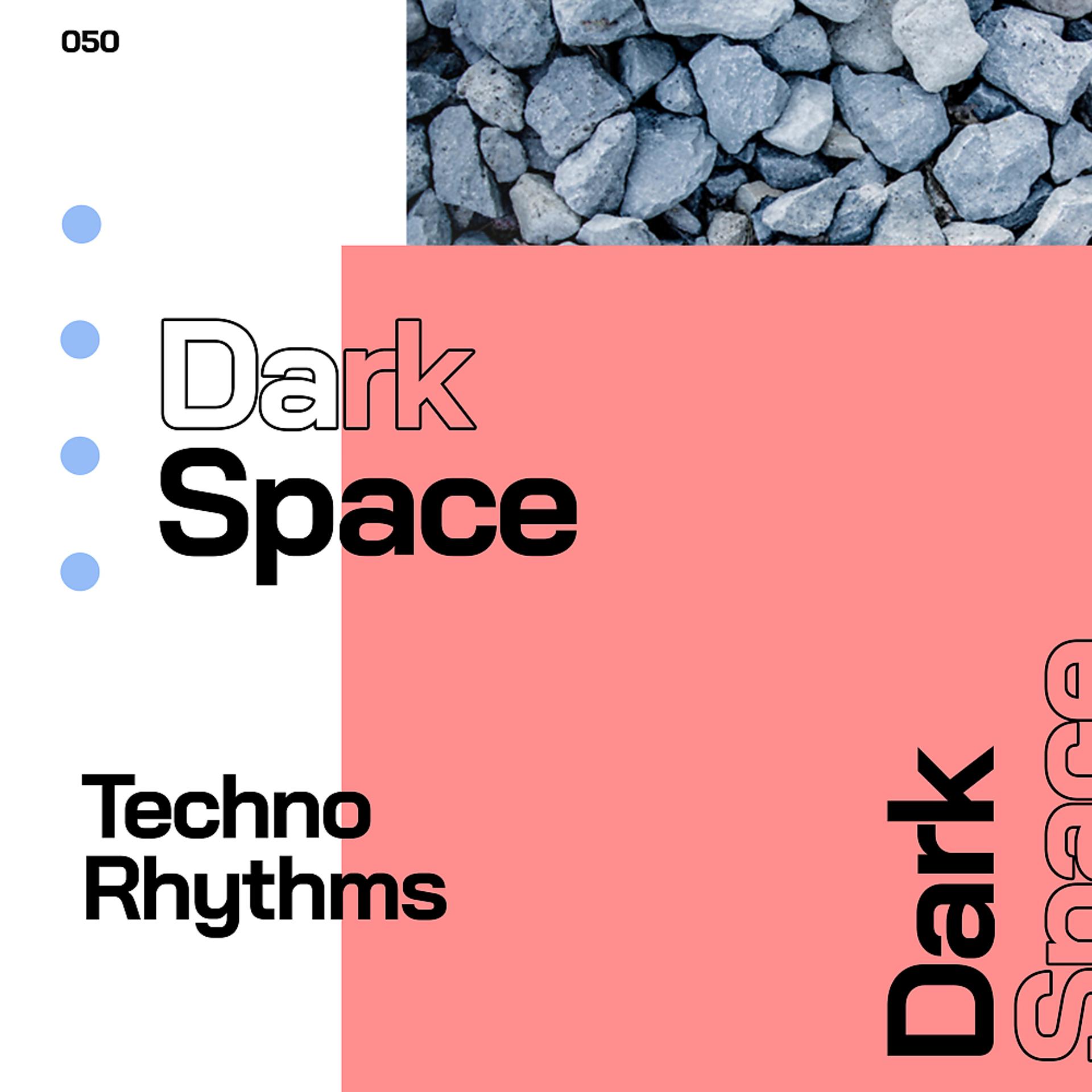 Постер альбома Dark Space Techno Rhythms