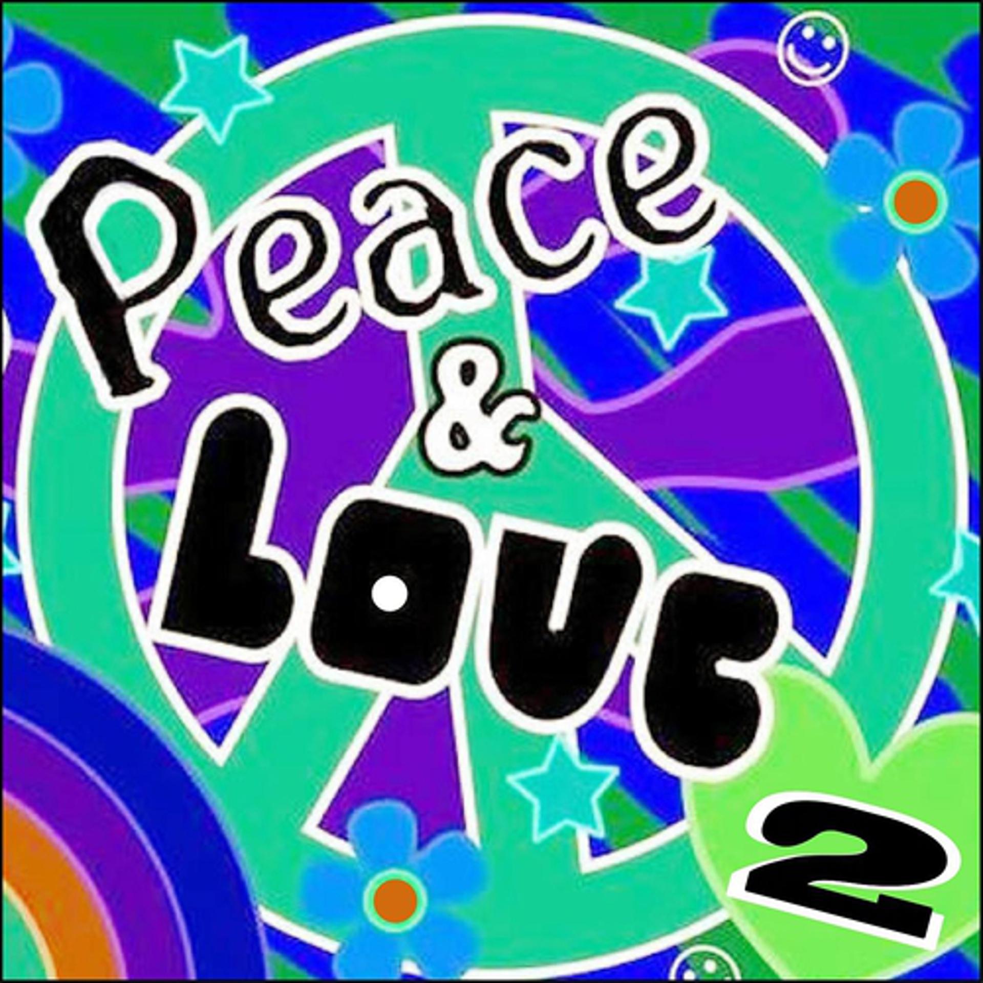 Постер альбома Peace & Love, Vol. 2