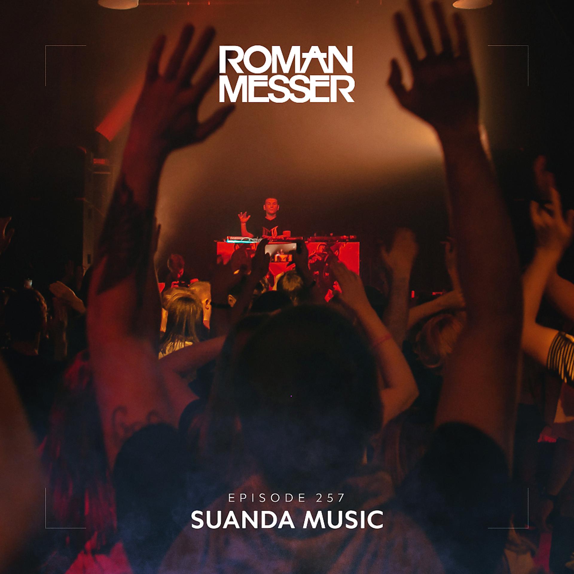 Постер альбома Suanda Music Episode 257 [The Best Of #138 2020]
