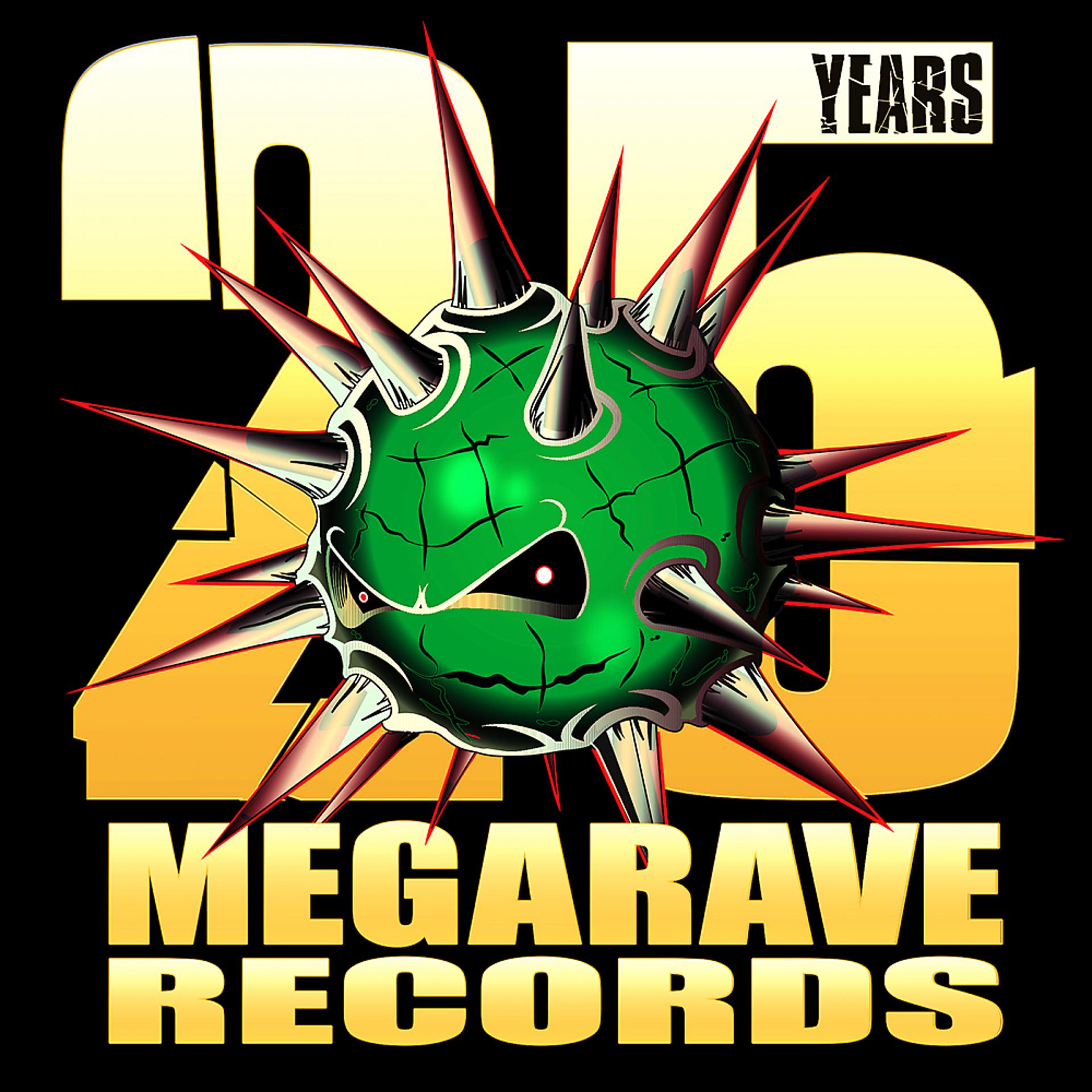 Постер альбома Megarave Records 25 Years - The Lost Vinyls