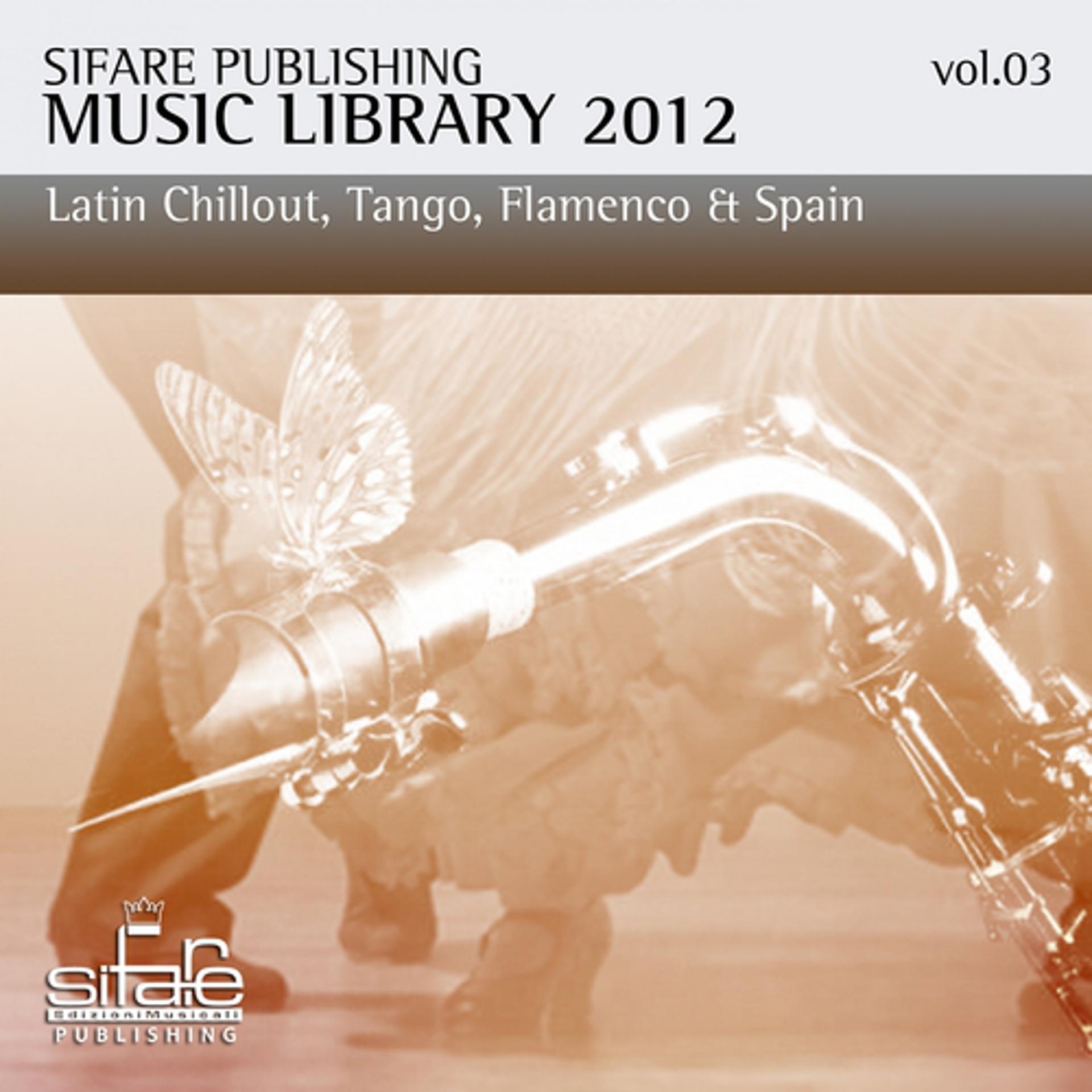 Постер альбома Open Bar Music, Sifare Publishing Music Library 2012, Vol. 3 (Happy Hour, Jazz Bar, Commercial Music / Latin Chillout, Tango, Flamenco, Spain)
