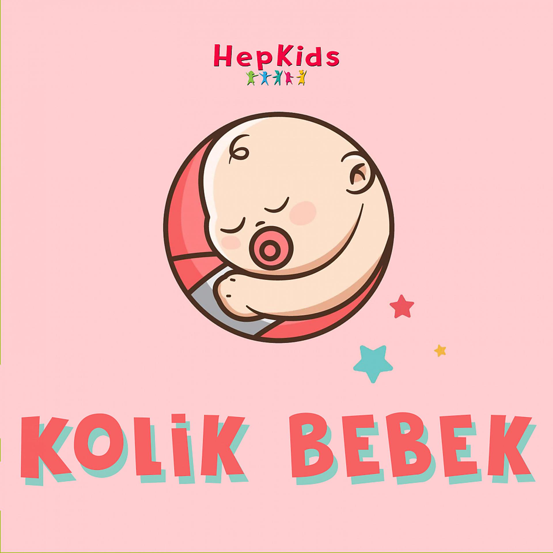 Постер альбома Kolik Bebek