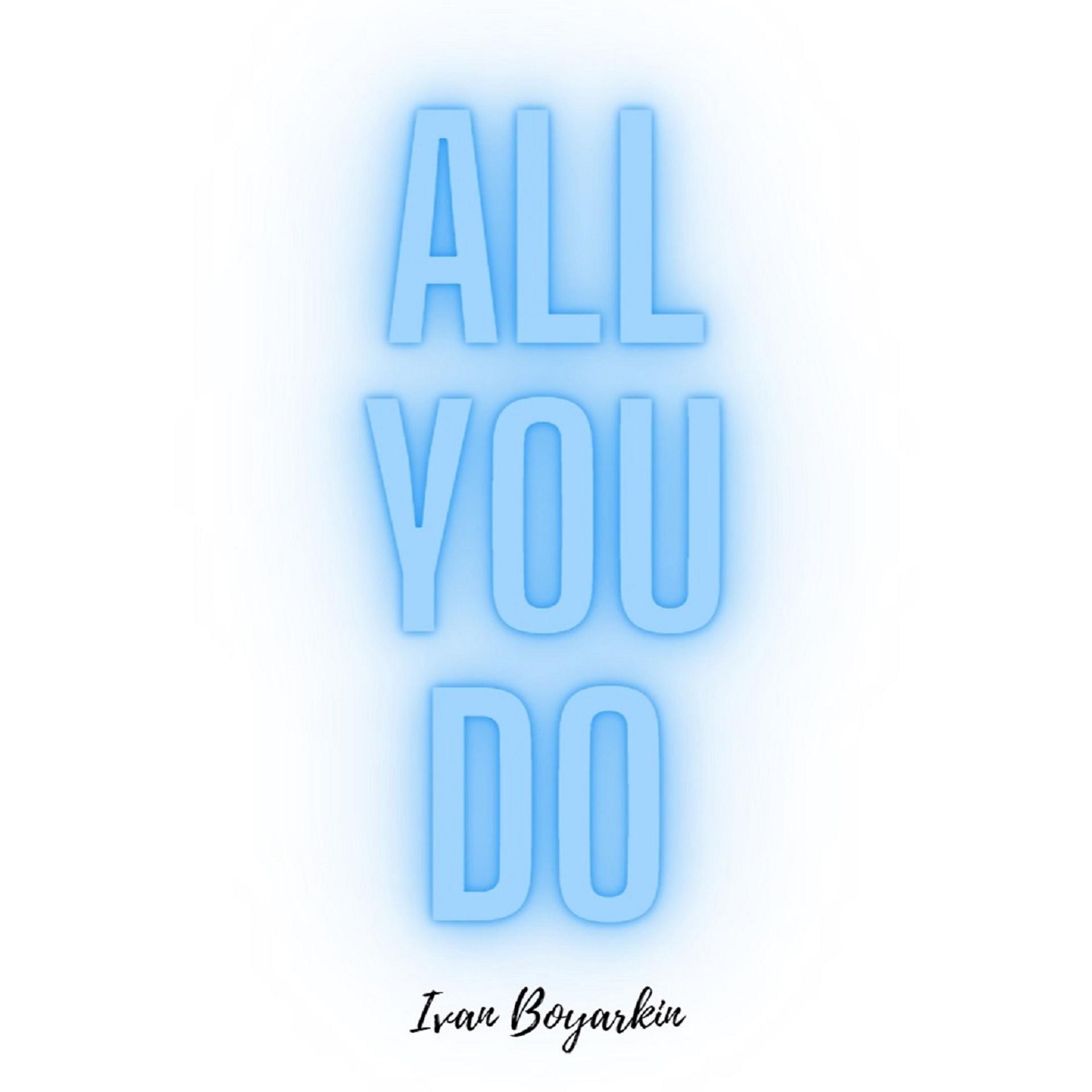 Постер альбома All You Do (Instrumental)