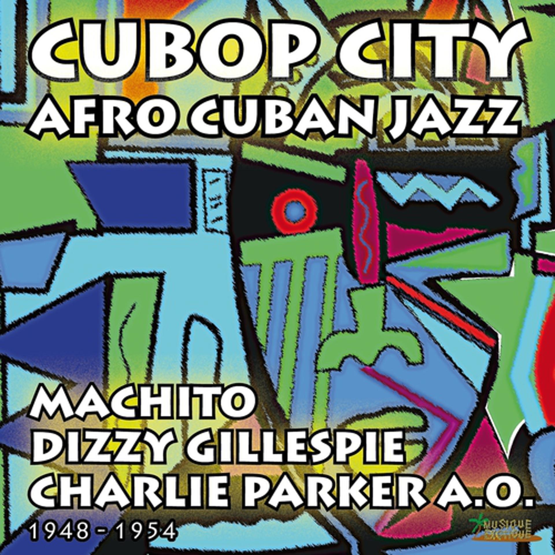Постер альбома Cubop City - Afro Cuban Jazz