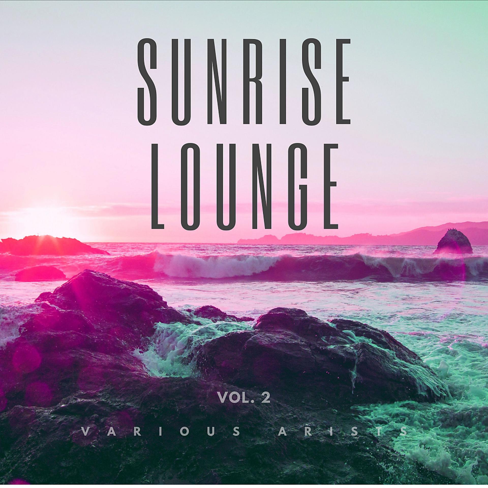 Постер альбома Sunrise Lounge, Vol. 2