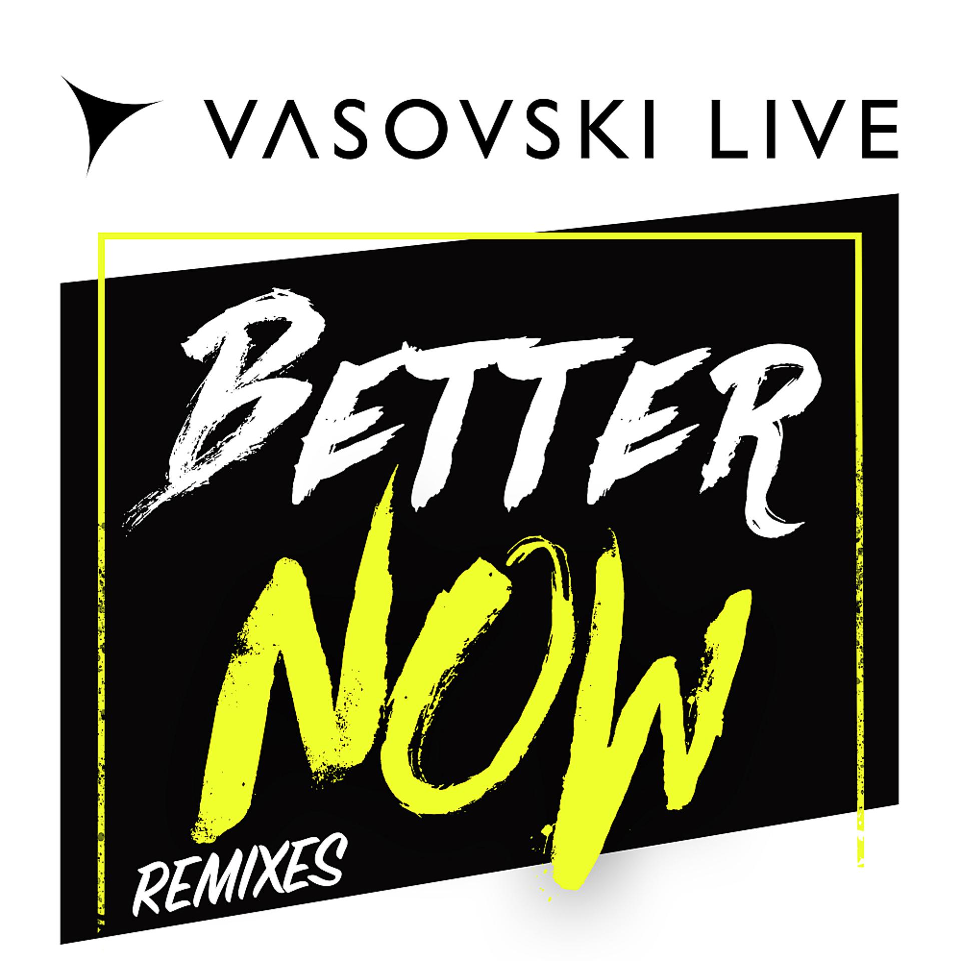Постер альбома Better Now (Remixes)