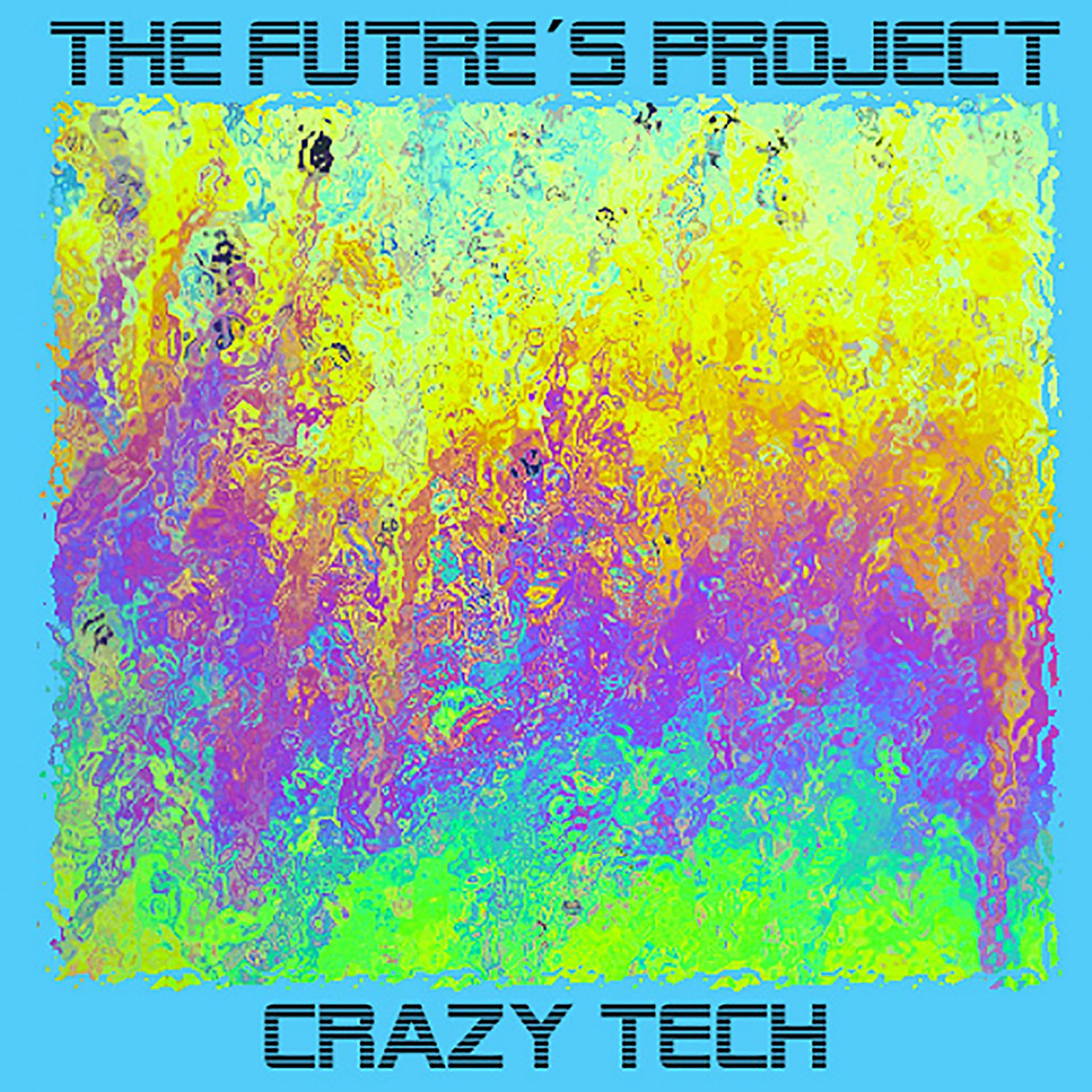 Постер альбома Crazy Tech