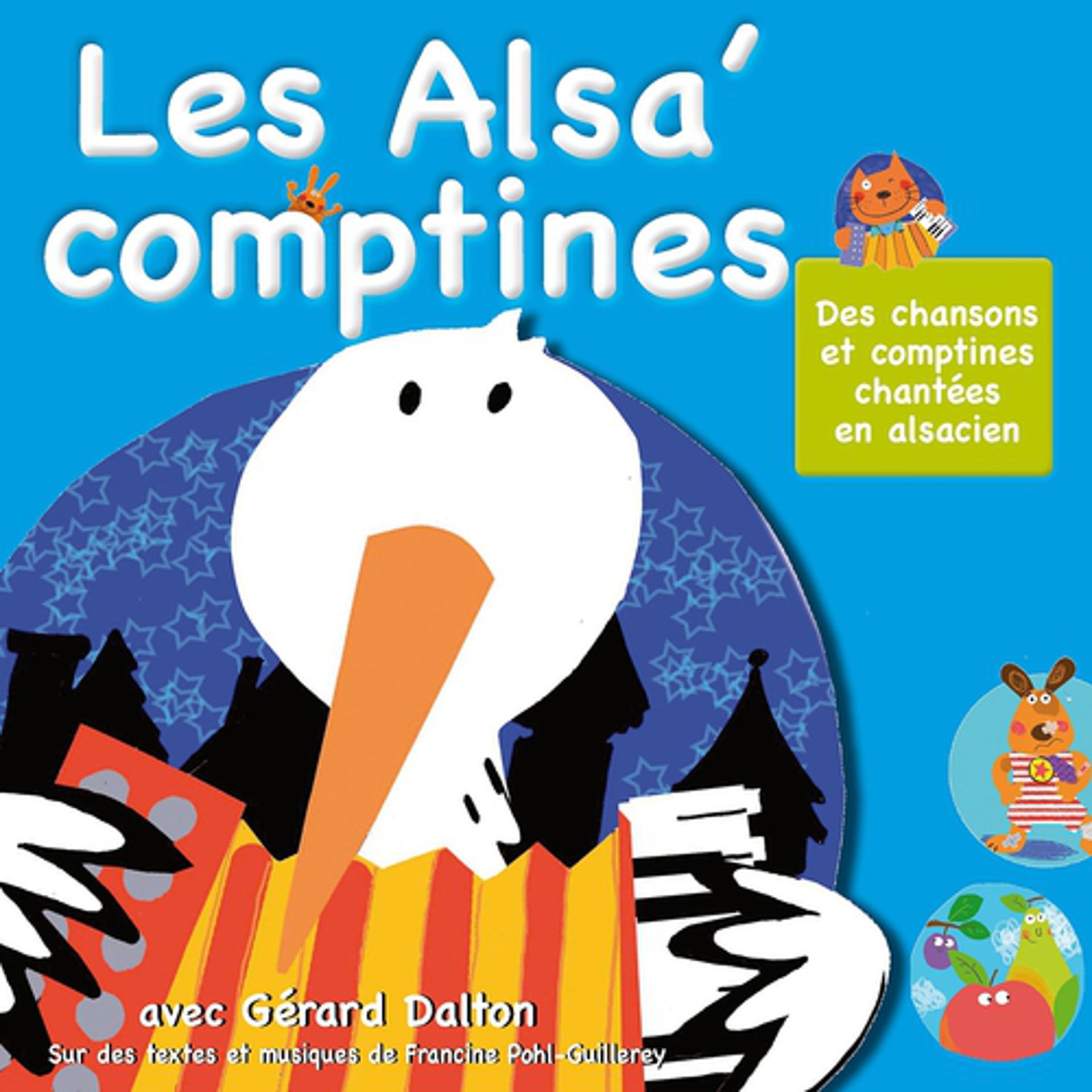 Постер альбома Les Alsa' comptines : Chansons et comptines chantées en Alsacien