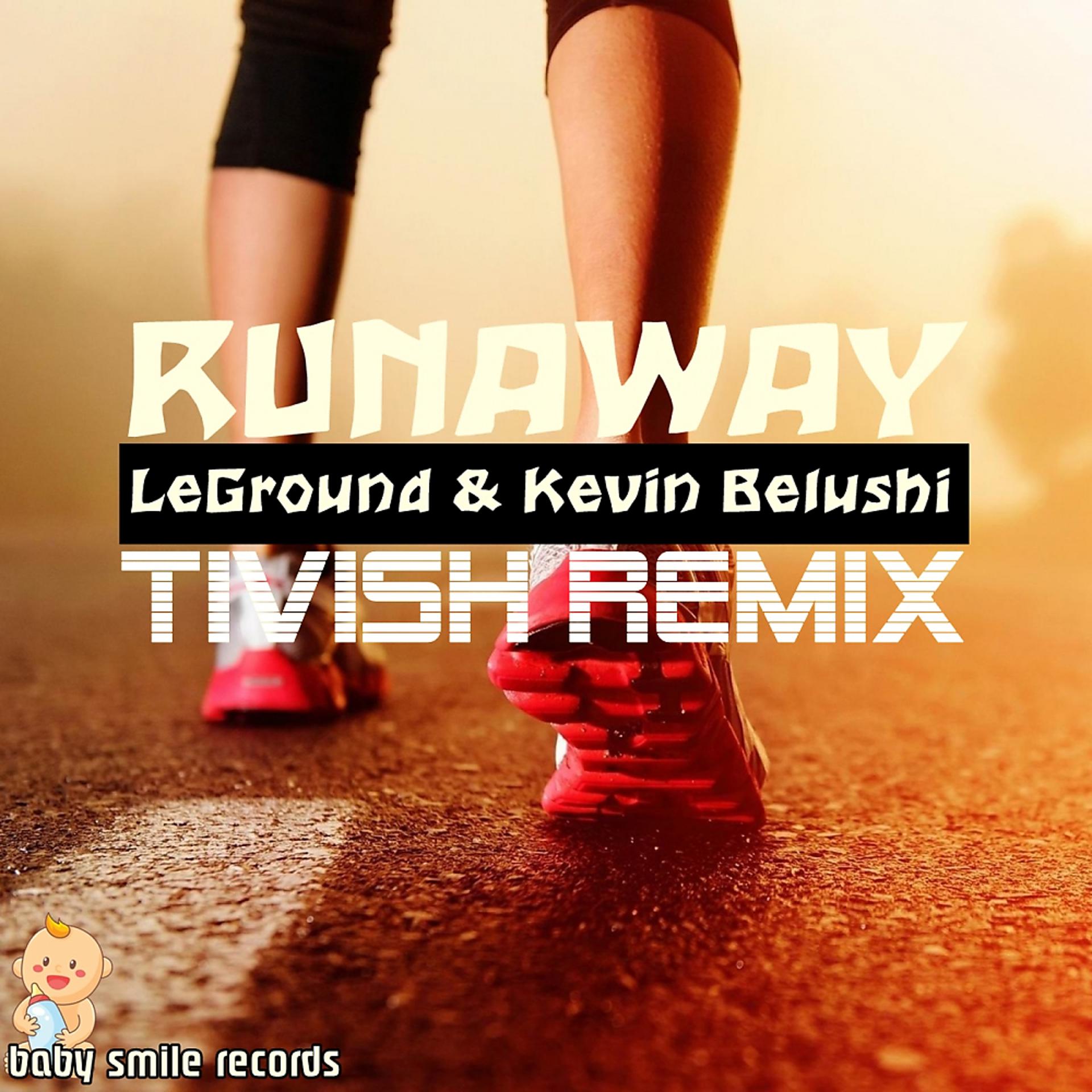 Постер альбома Runaway (Tivish Remix)