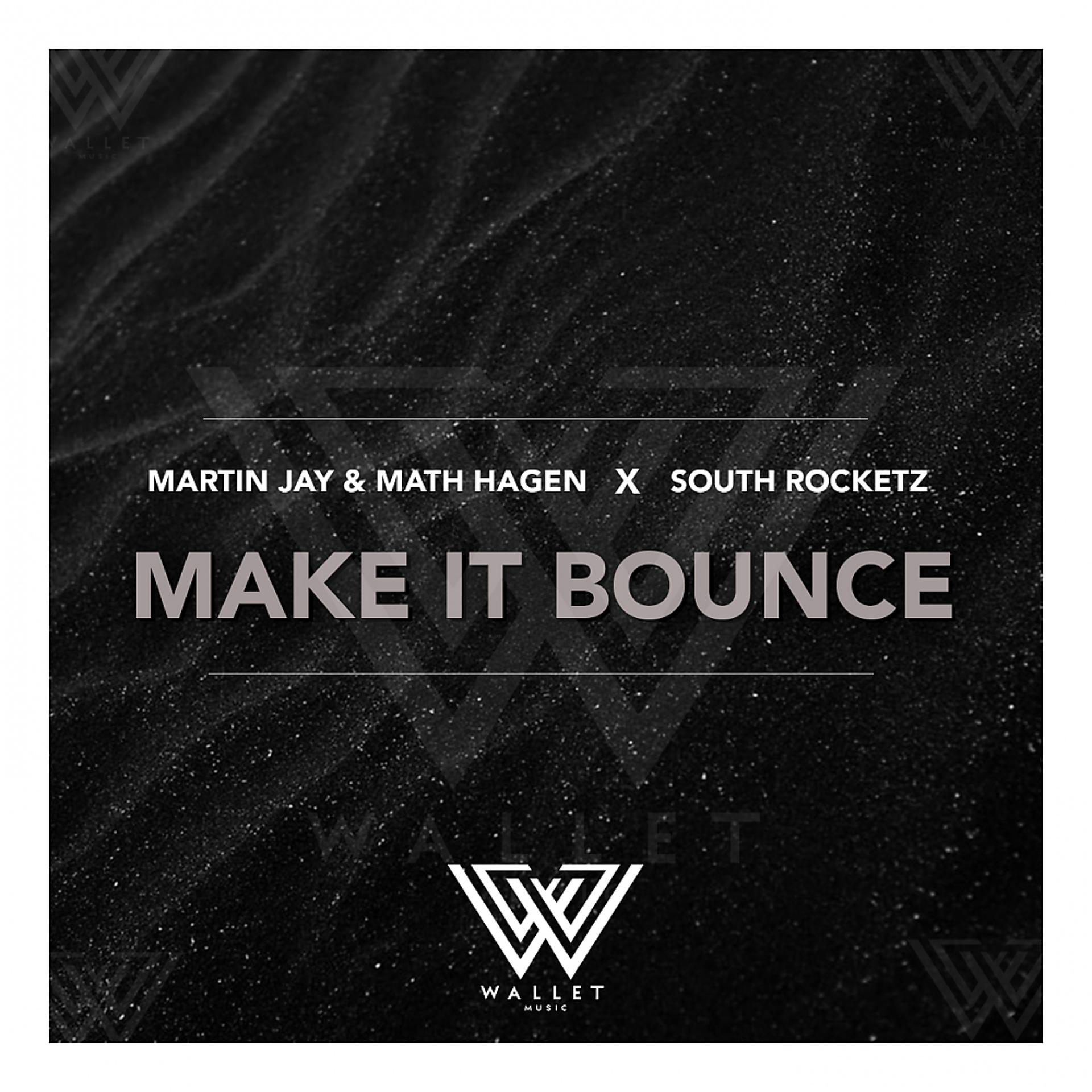 Постер альбома Make it Bounce