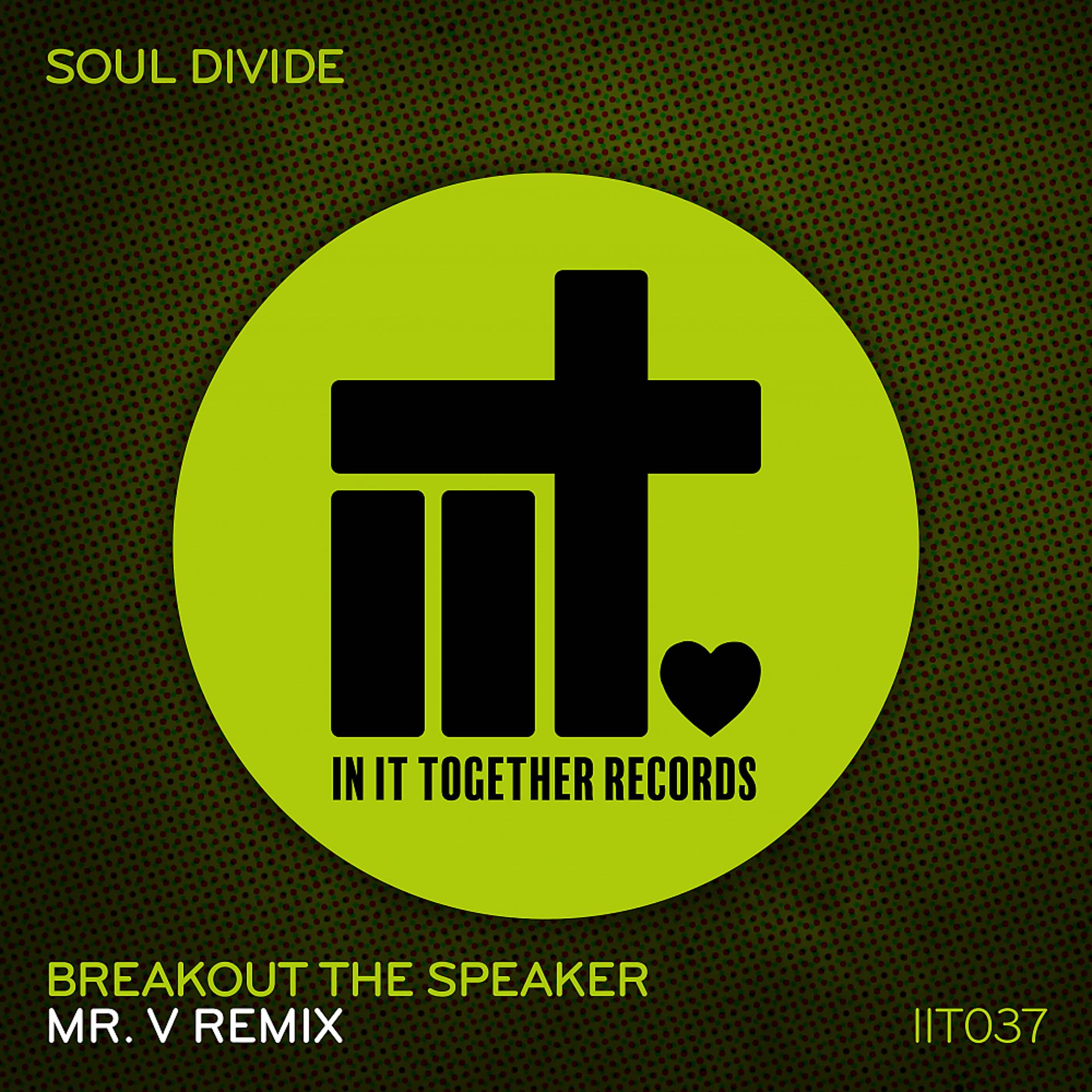 Постер альбома Breakout The Speaker (Mr. V Remix)
