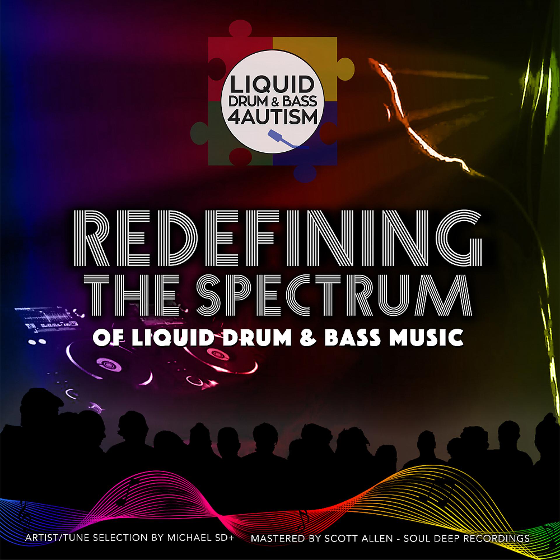 Постер альбома Liquid Drum & Bass 4 Autism presents: Redefining The Spectrum