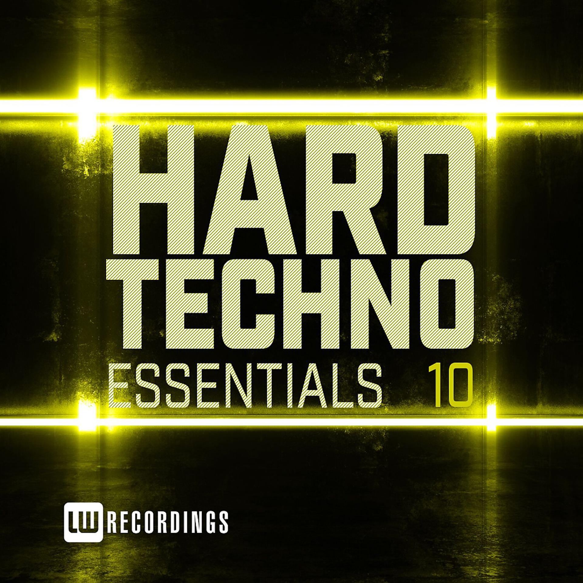 Постер альбома Hard Techno Essentials, Vol. 10