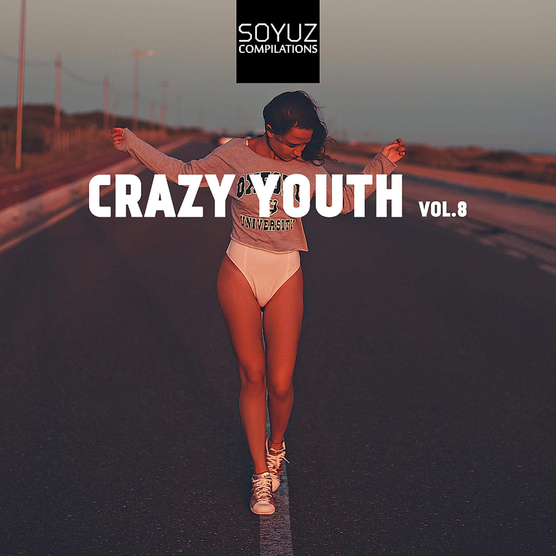 Постер альбома Crazy Youth, Vol. 8