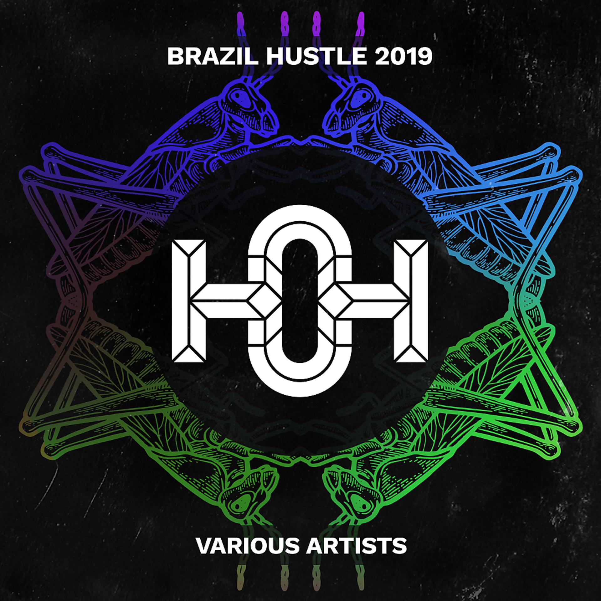 Постер альбома Brazil Hustle 2019