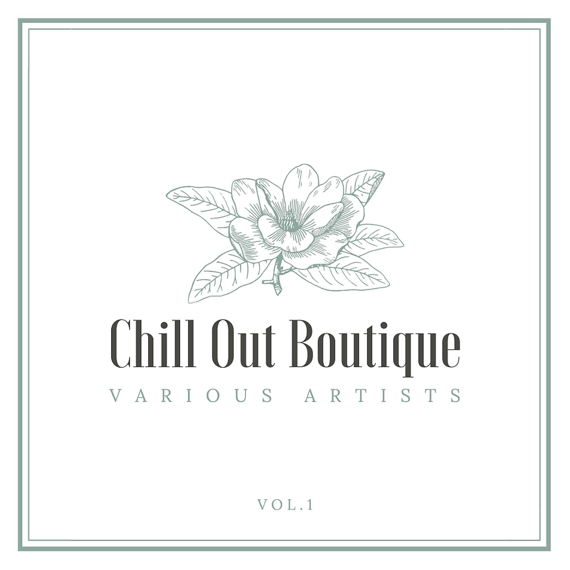 Постер альбома Chill Out Boutique, Vol. 1