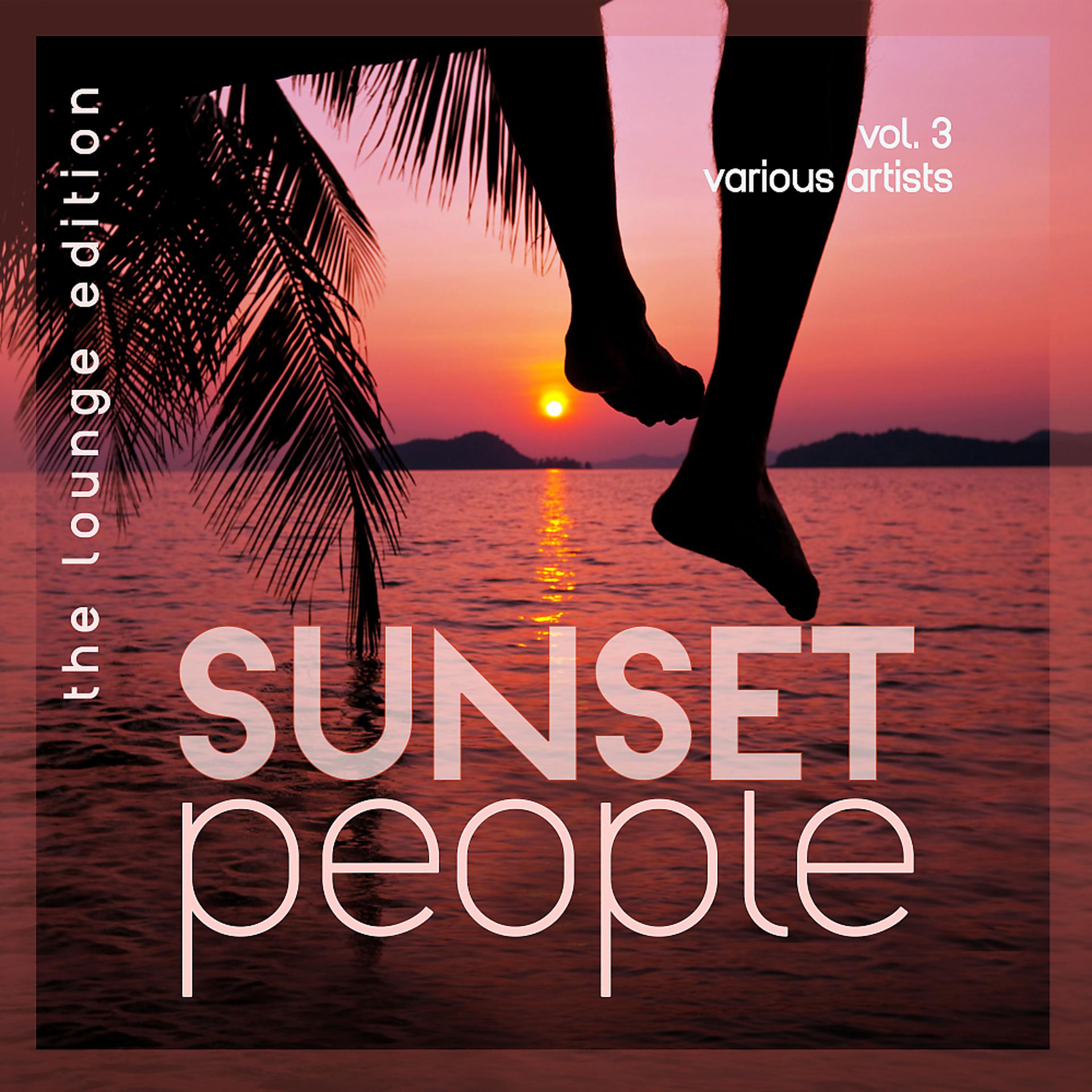 Постер альбома Sunset People, Vol. 3 (The Lounge Edition)