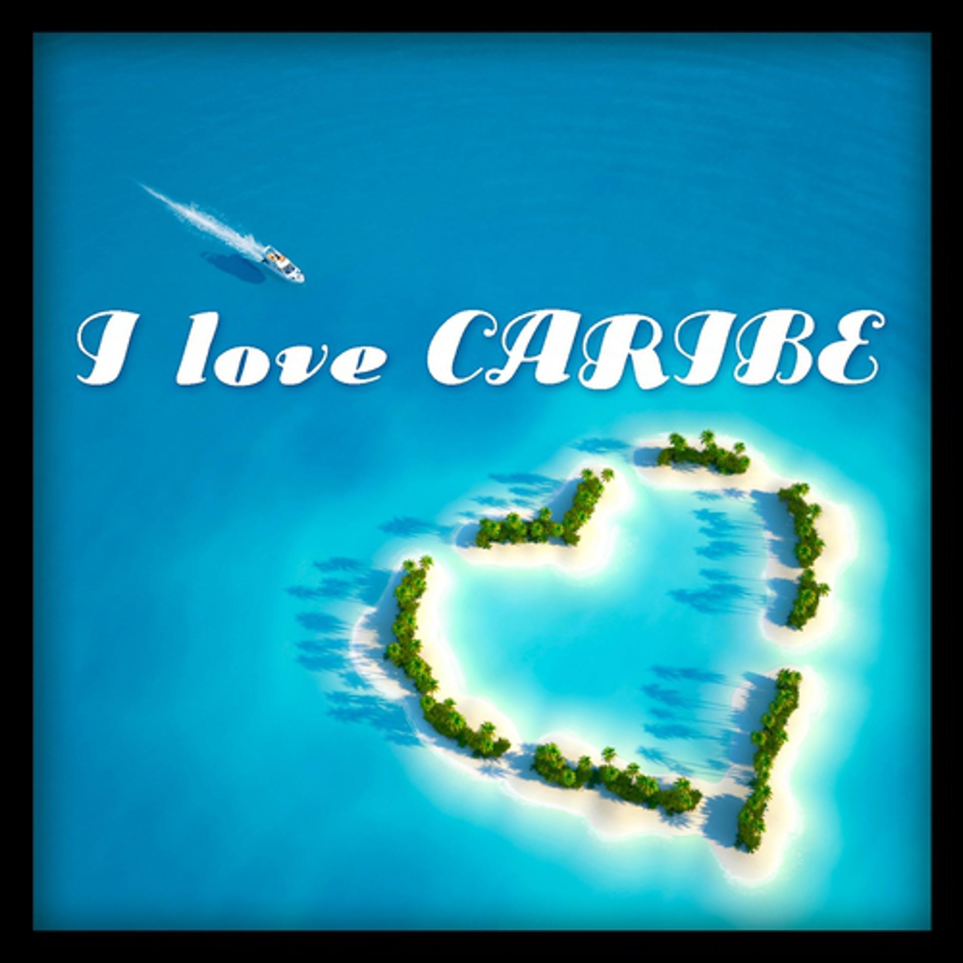Постер альбома I Love Caribe