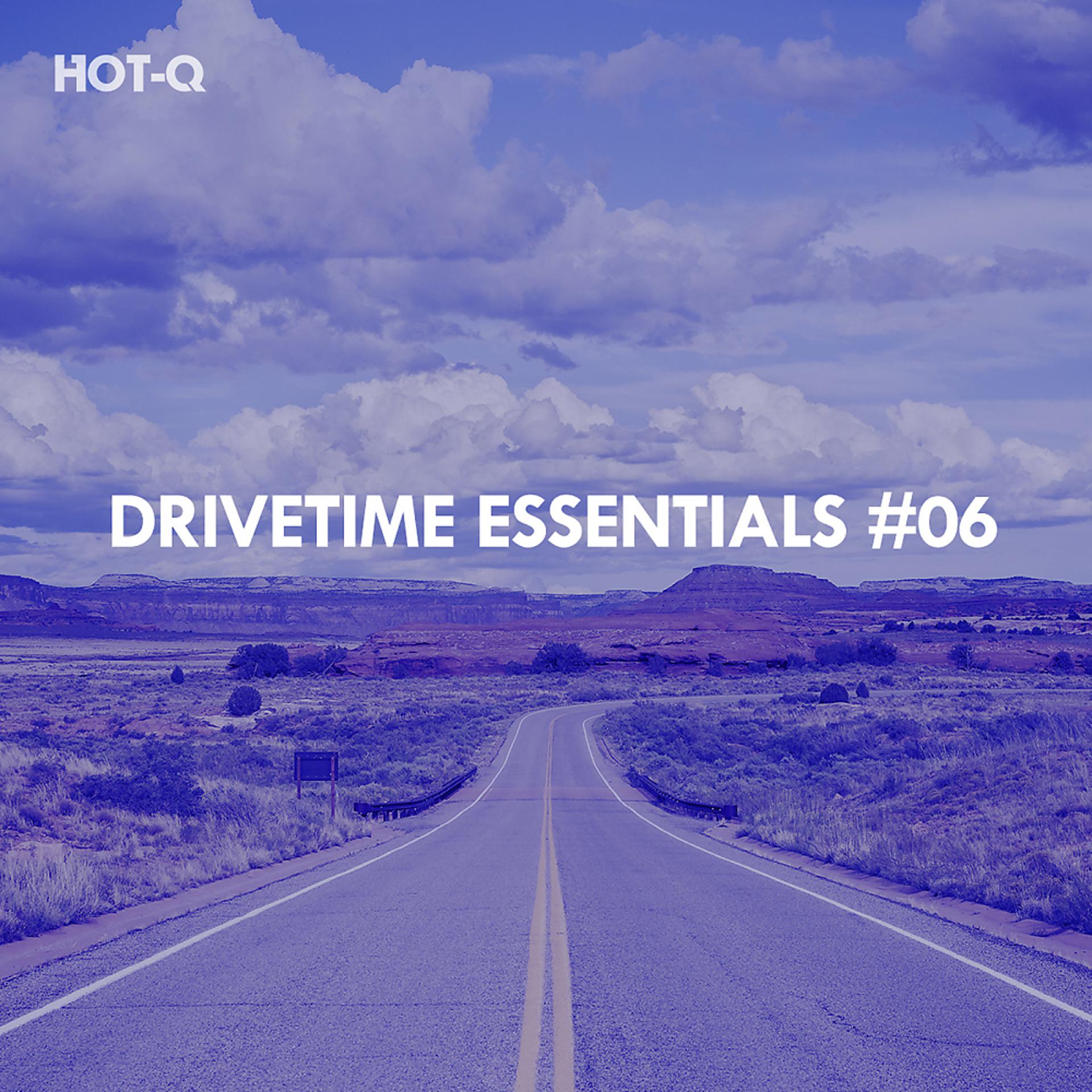 Постер альбома Drivetime Essentials, Vol. 06