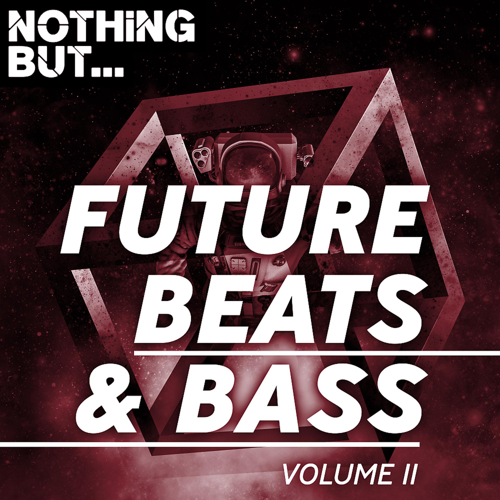 Постер альбома Nothing But... Future Beats & Bass, Vol. 11