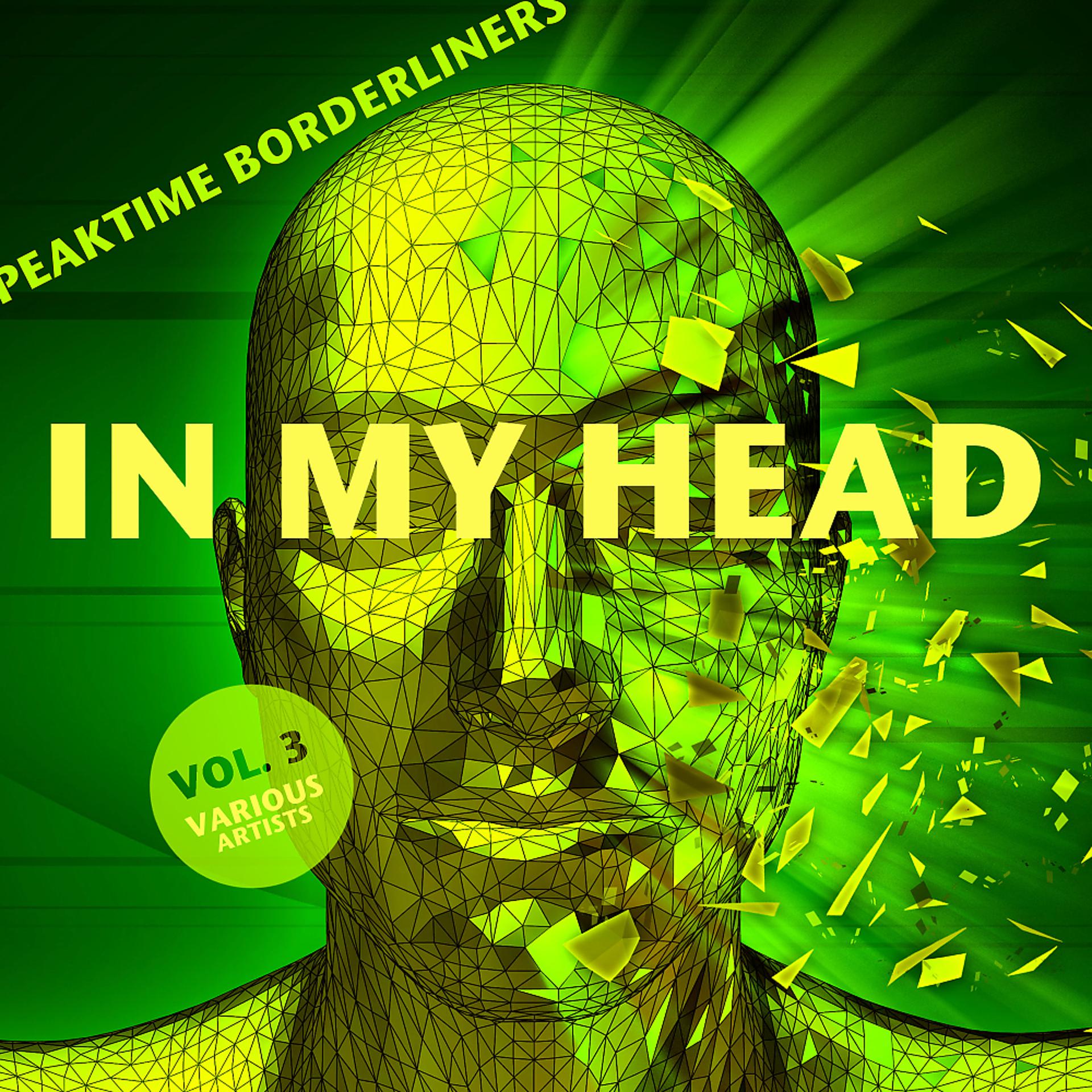 Постер альбома In My Head (Peaktime Borderliners), Vol. 3