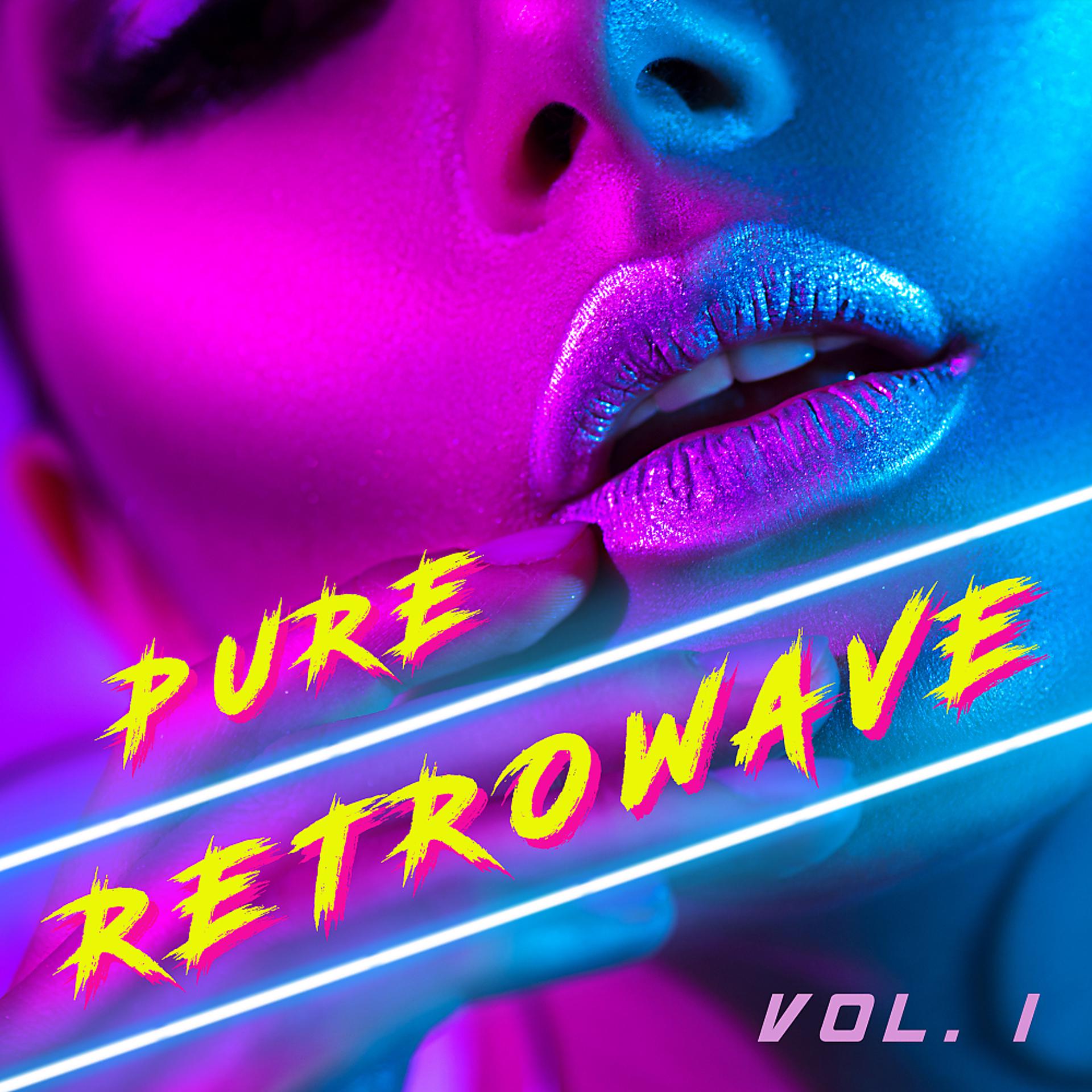 Постер альбома Pure Retrowave, Vol. 1