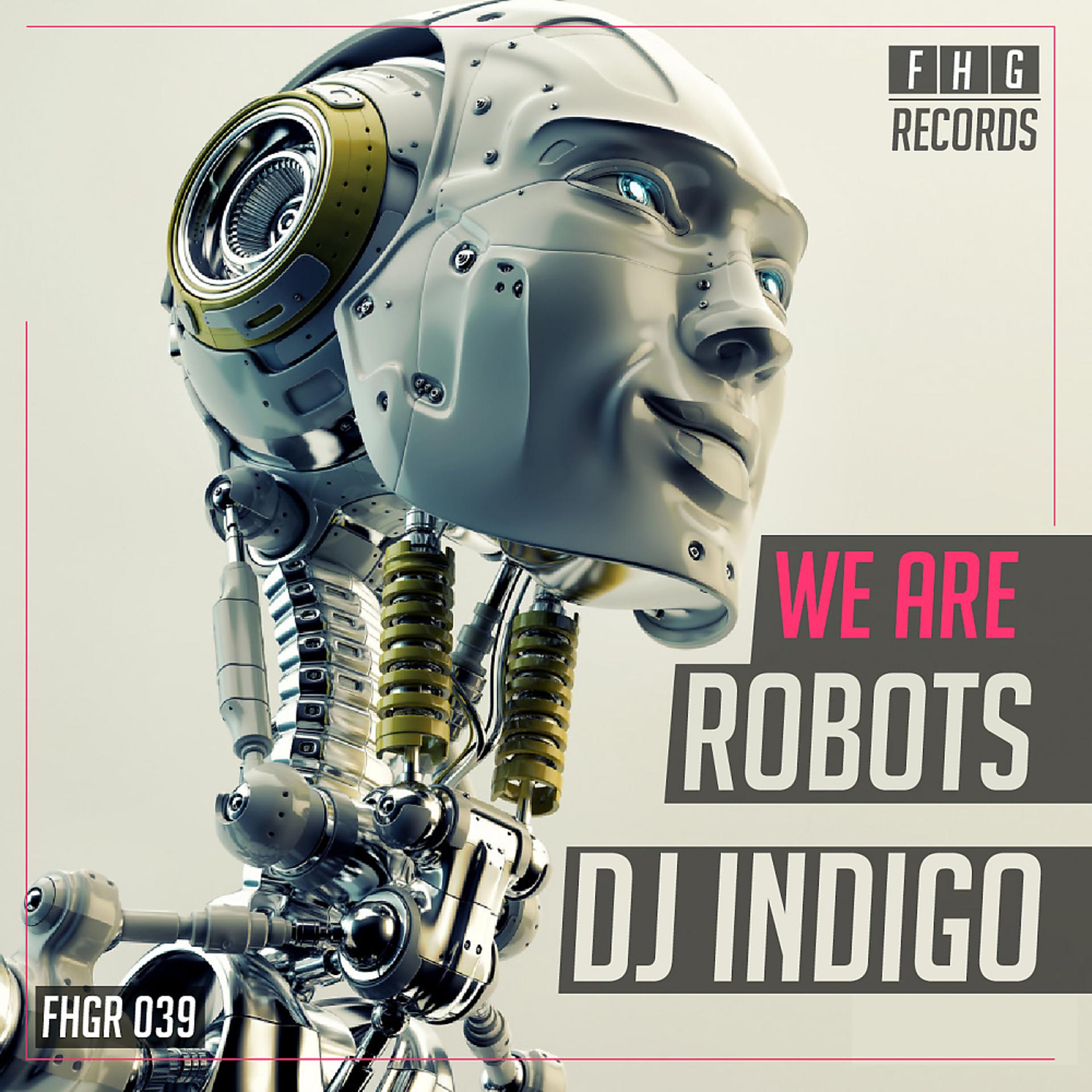 Постер альбома We Are The Robots