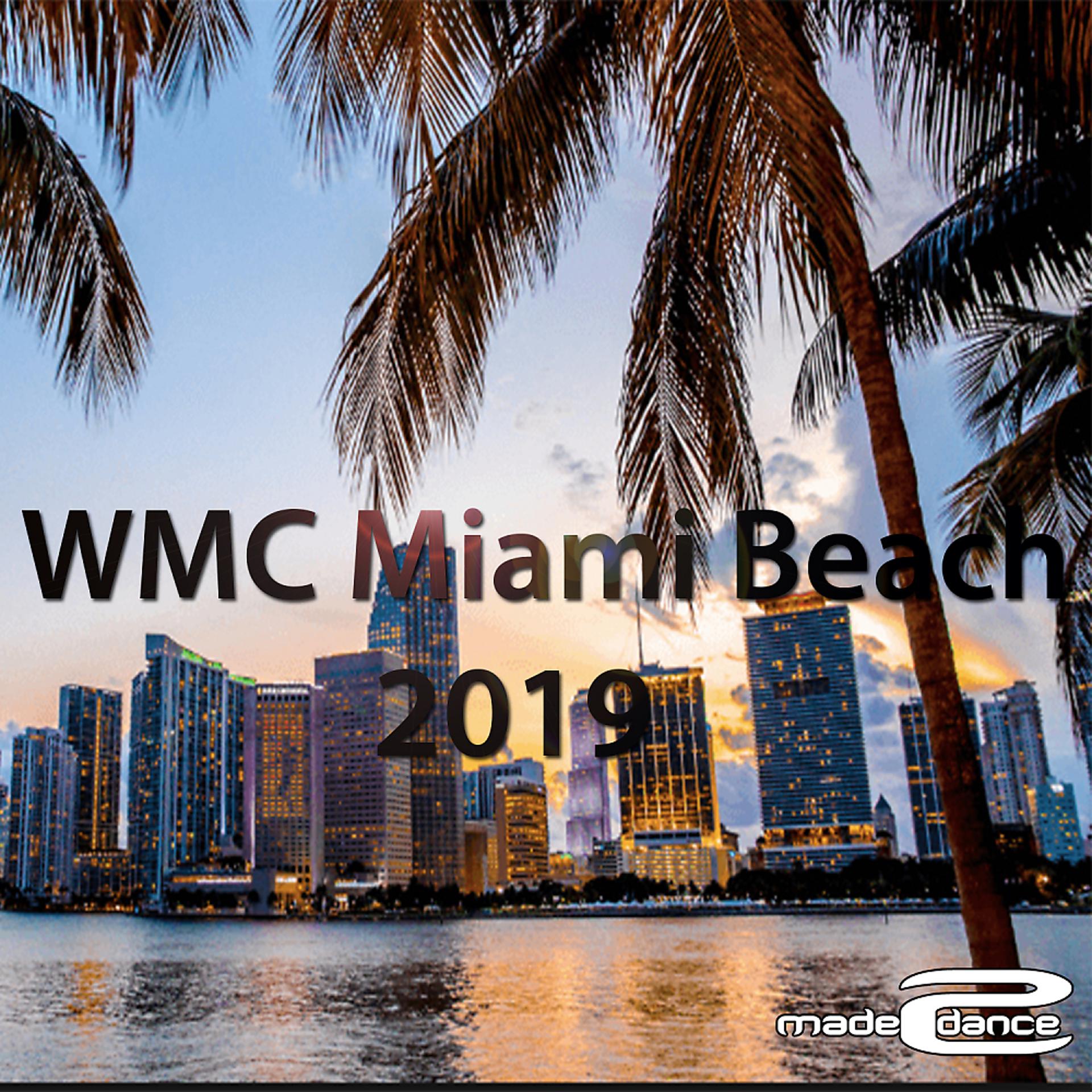 Постер альбома WMC Miami Beach 2019