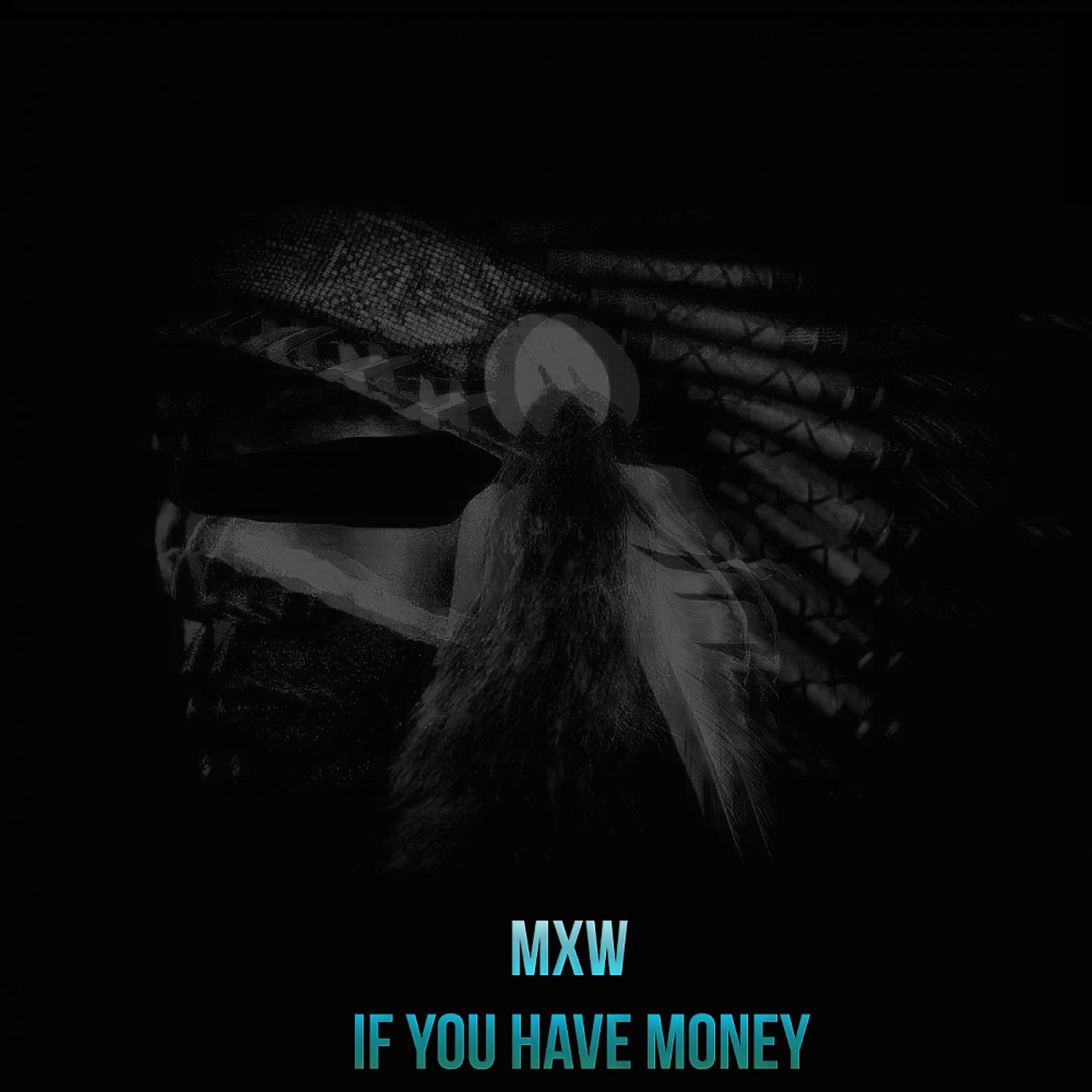 Постер альбома If You Have Money