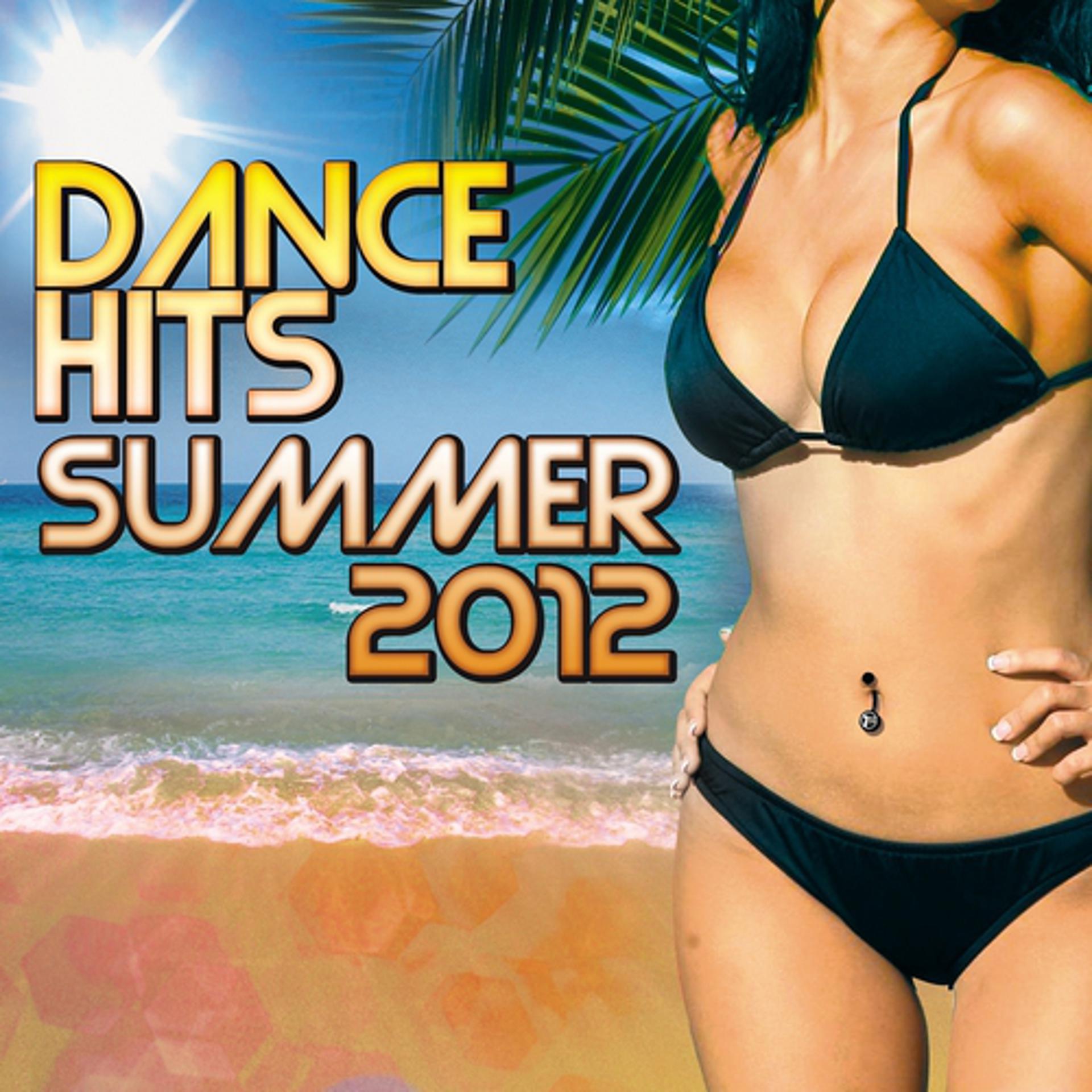 Постер альбома Dance Hits Summer 2012