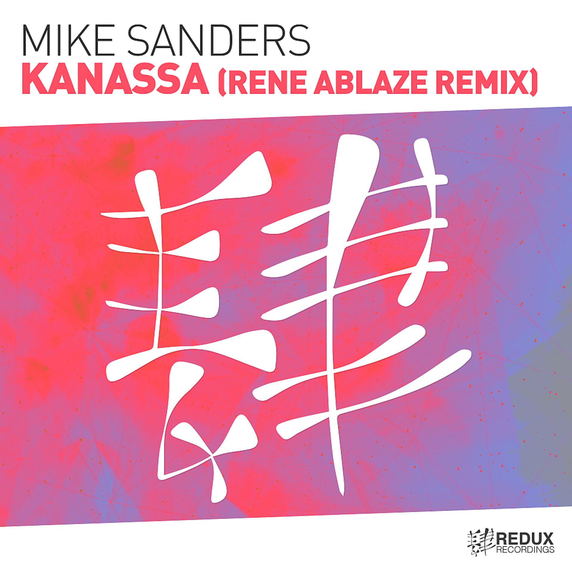 Постер альбома Kanassa (Rene Ablaze Remix)