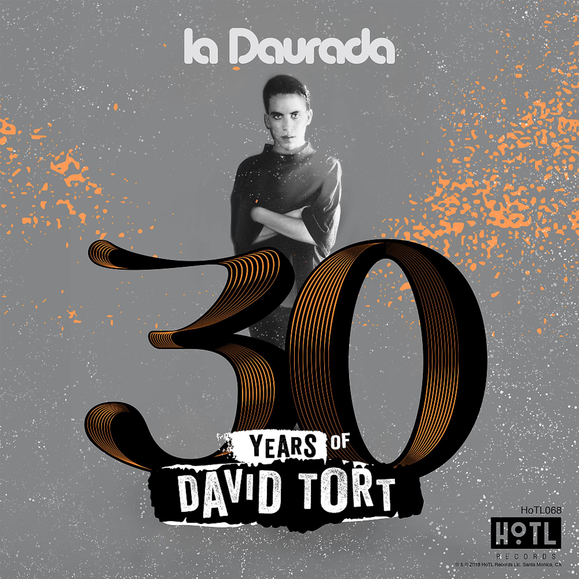 Постер альбома 30 Years Of David Tort (Live At La Daurada)