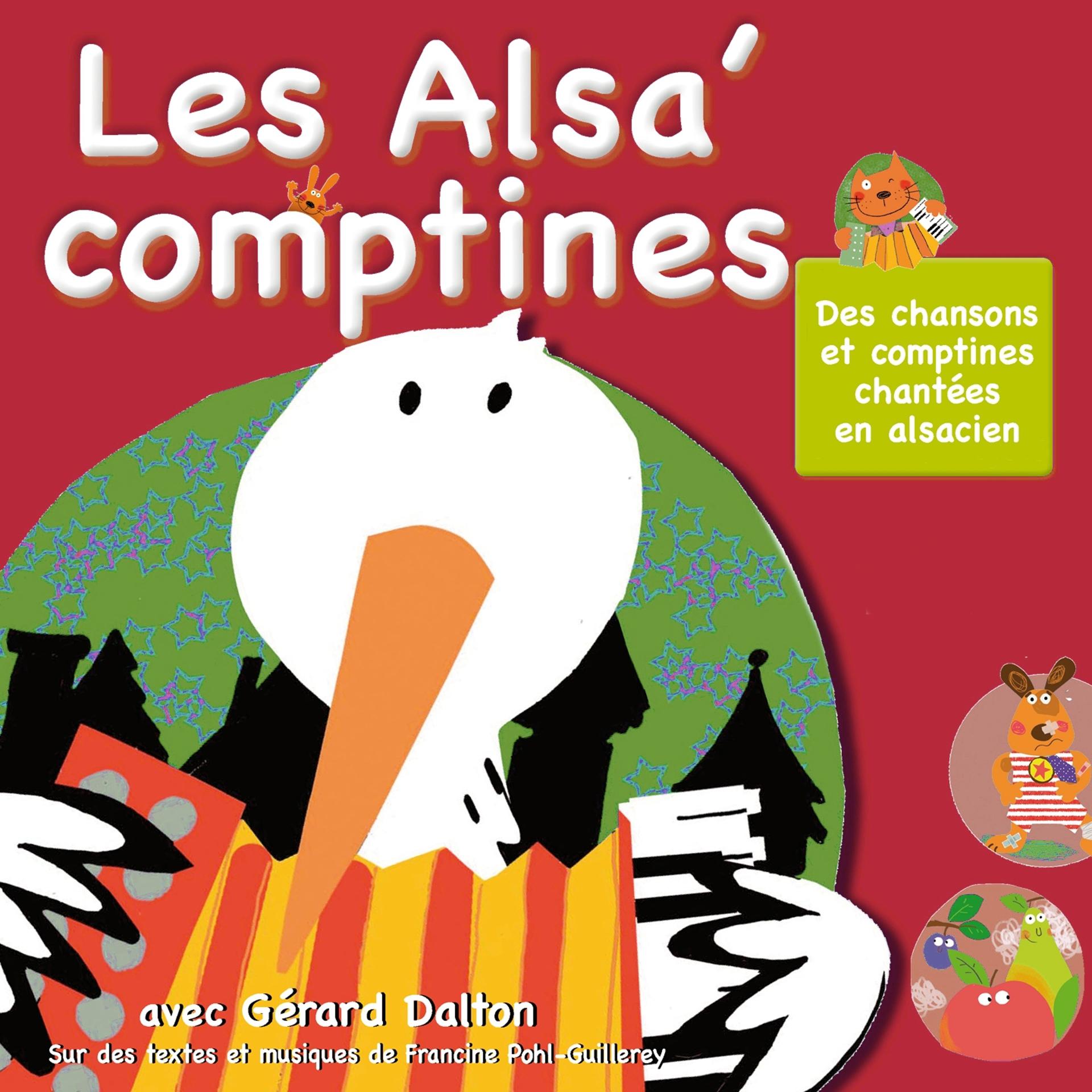 Постер альбома Les Alsa' comptines : Chansons et comptines chantées en alsacien