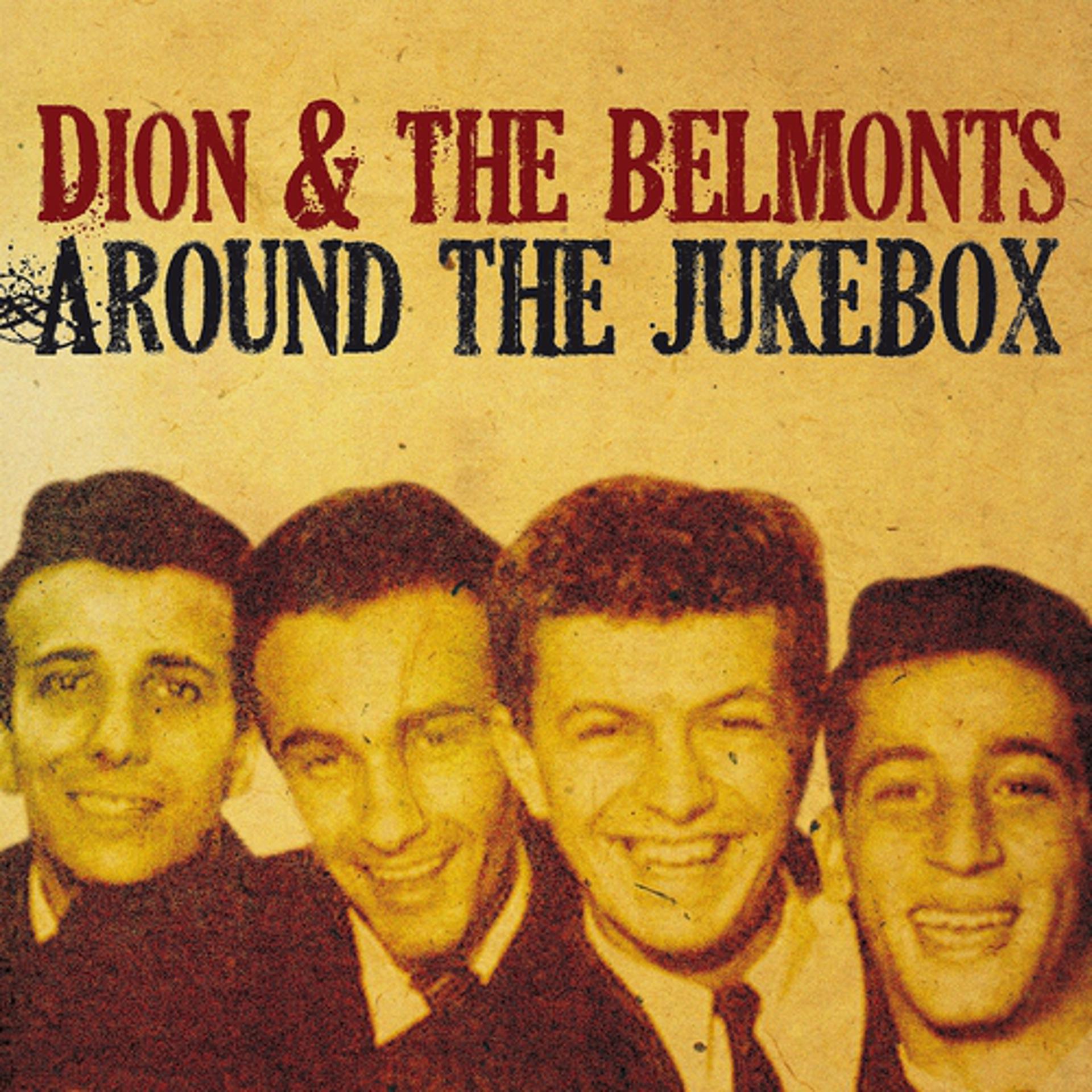Постер альбома Dion and the Belmonts, Around the Jukebox