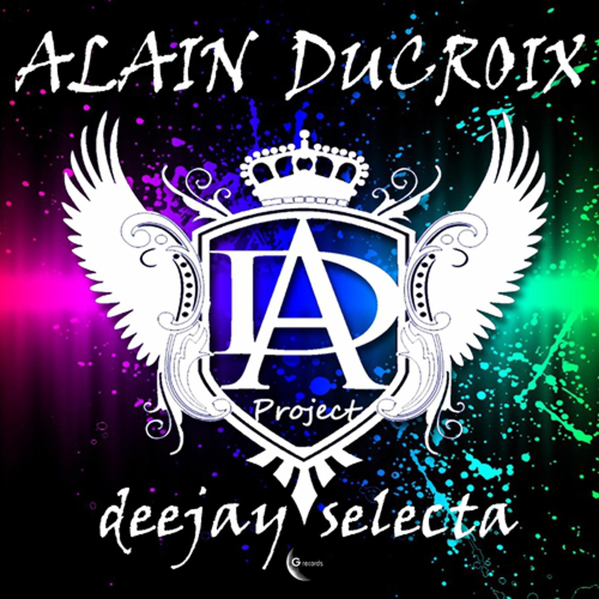 Постер альбома Alain Ducroix Deejay Selecta (Selected By Alain Ducroix)