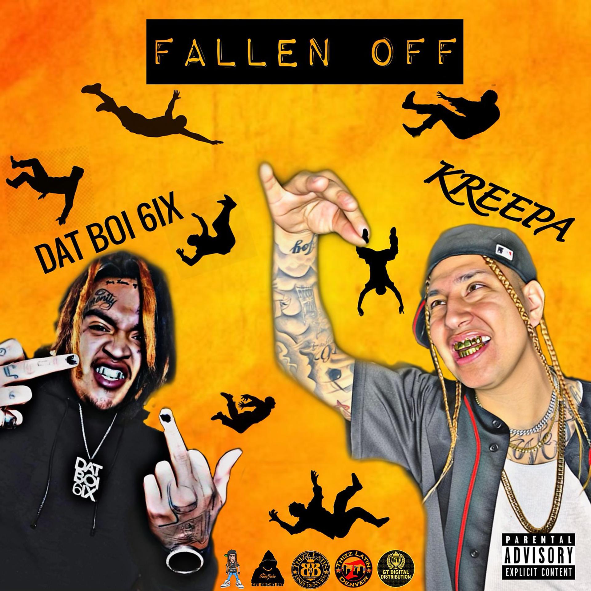 Постер альбома Fallen Off (feat. Dat Boi 6ix)
