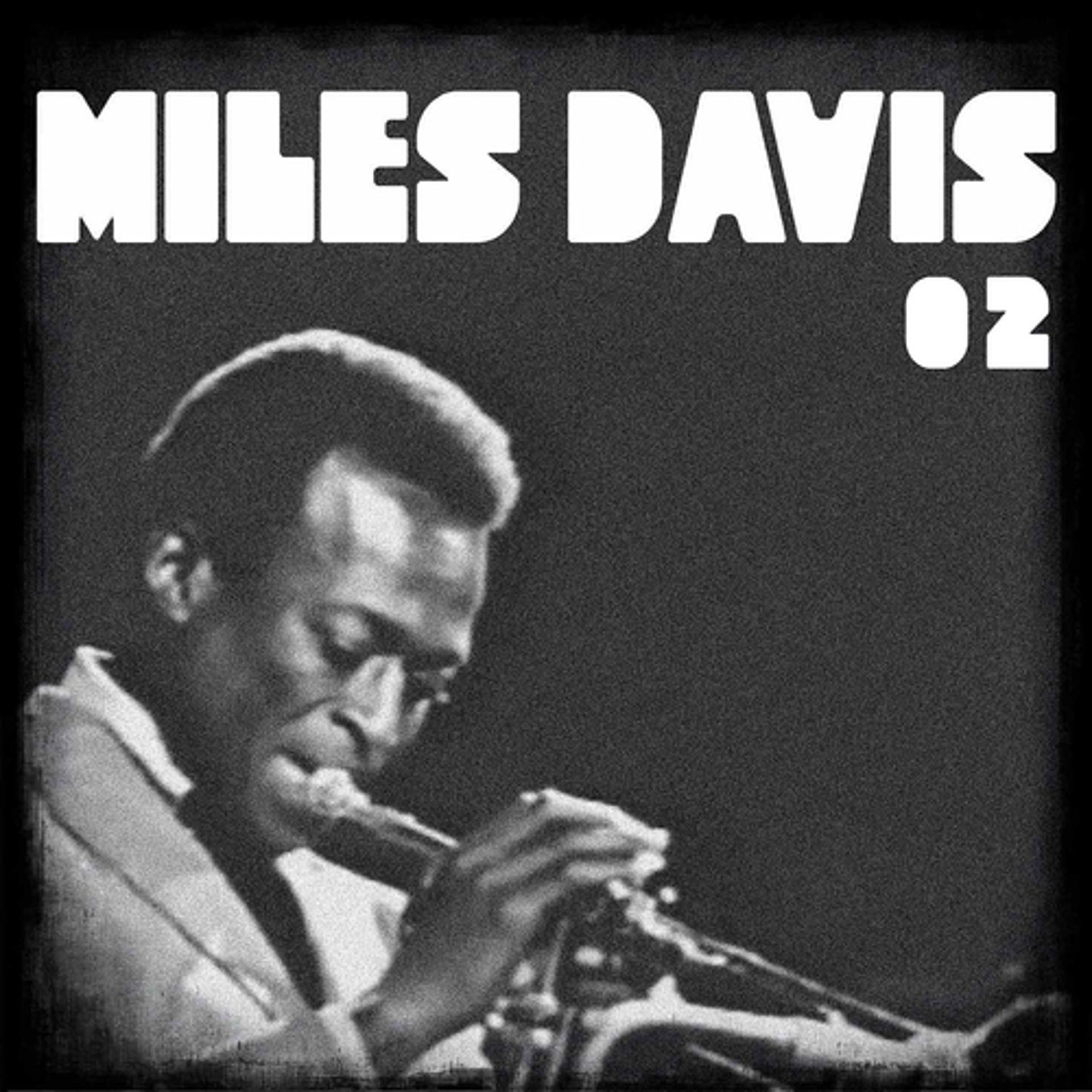 Постер альбома Miles Davis 02