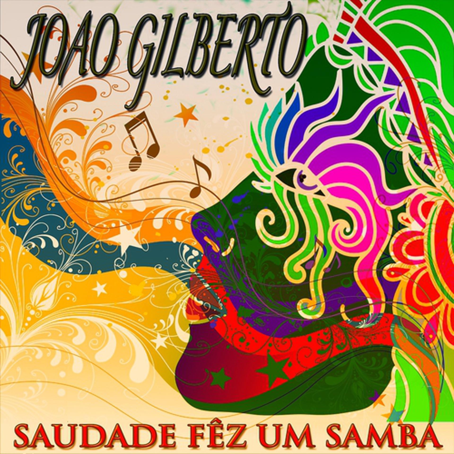 Постер альбома Saudade Fêz um Samba