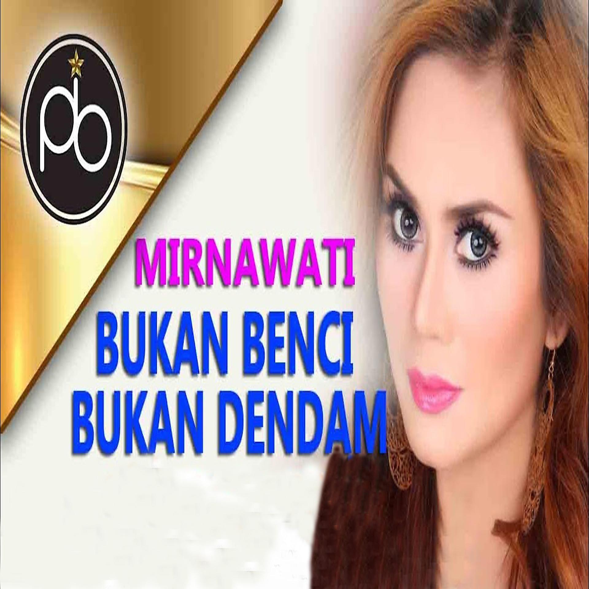 Постер альбома Bukan Benci Bukan Dendam