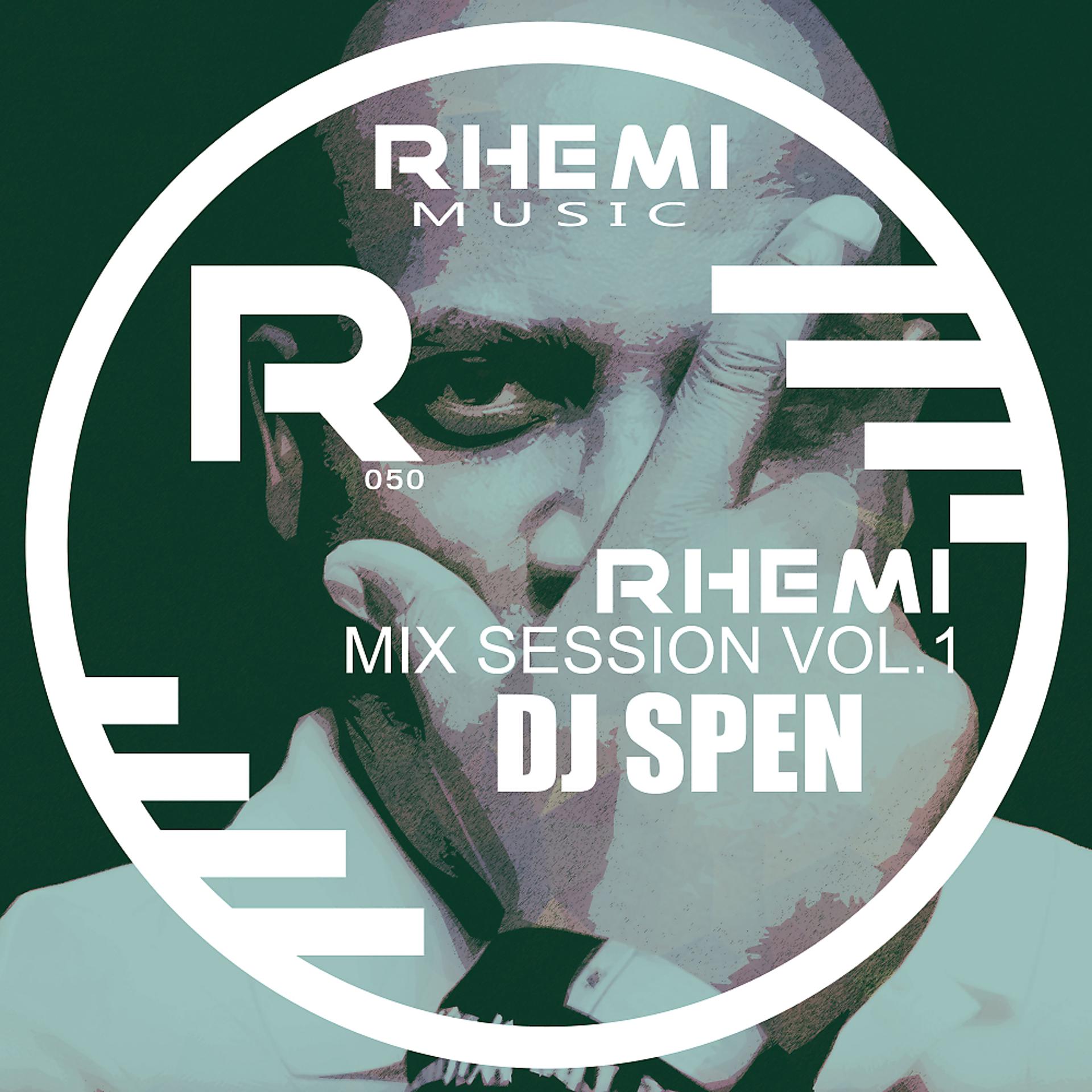 Постер альбома Rhemi Mix Sessions Vol1