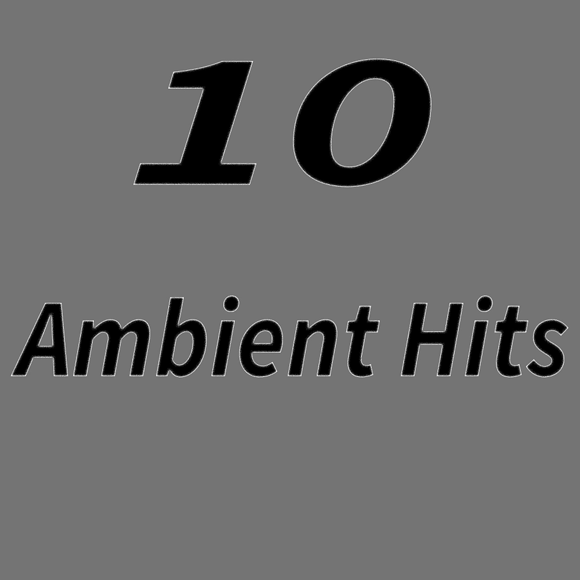 Постер альбома 10 Ambient Hits