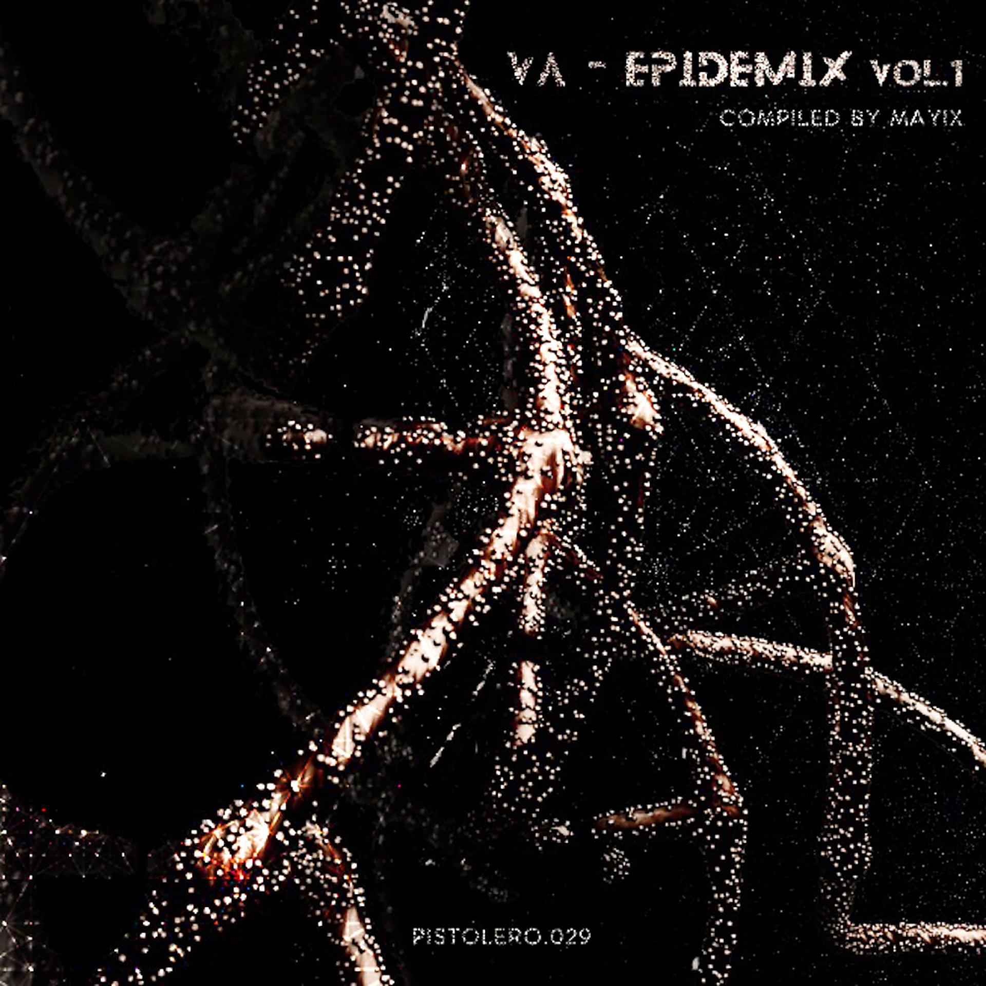 Постер альбома Epidemix, Vol. 1 (Compiled by Zmayo)