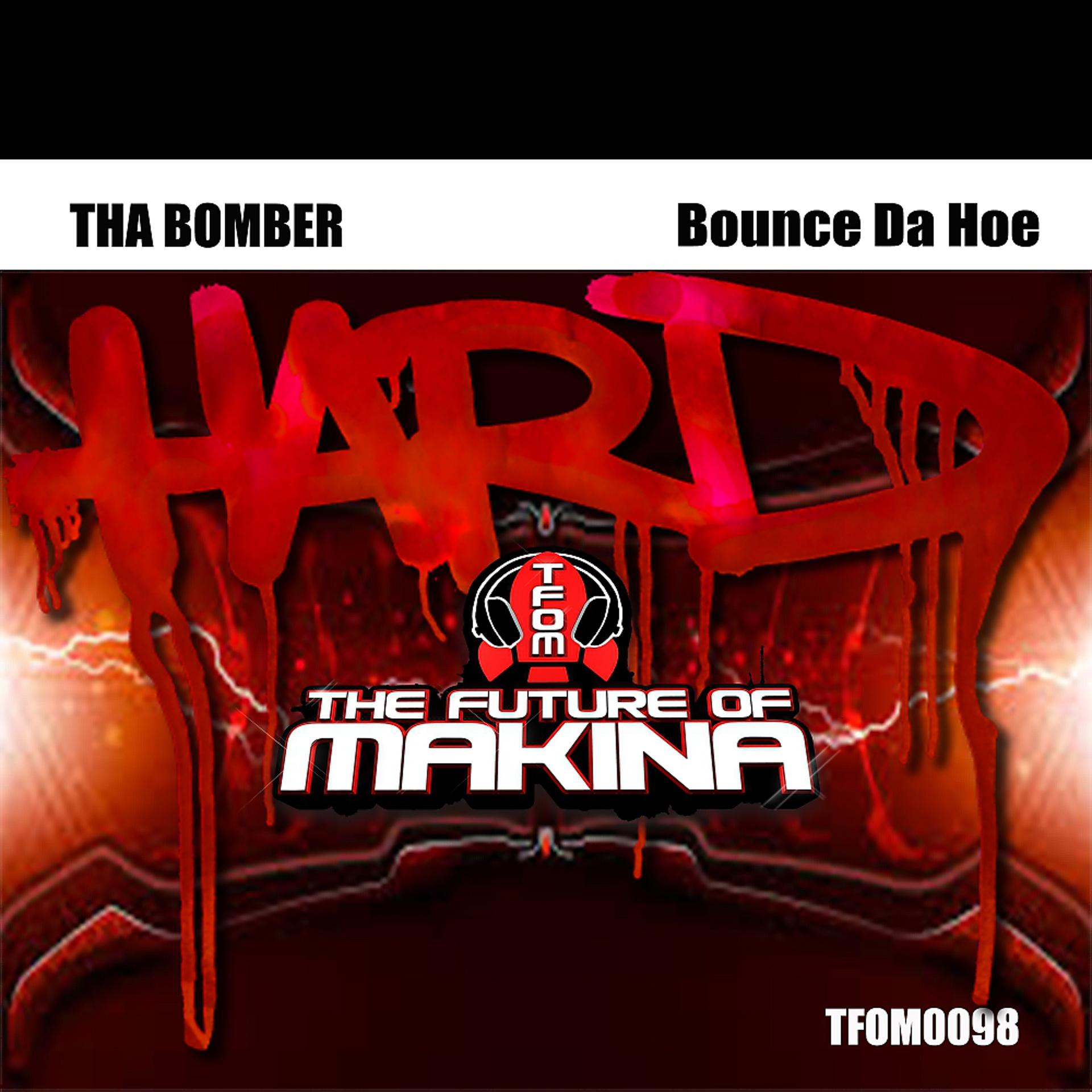 Постер альбома Bounce Da Hoe