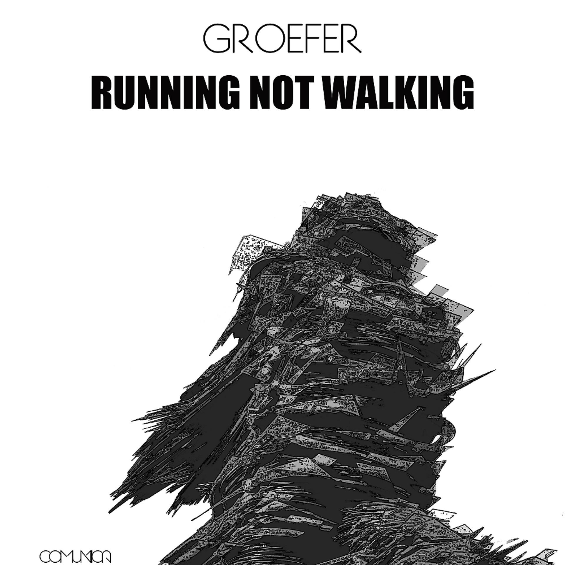 Постер альбома Running Not Walking