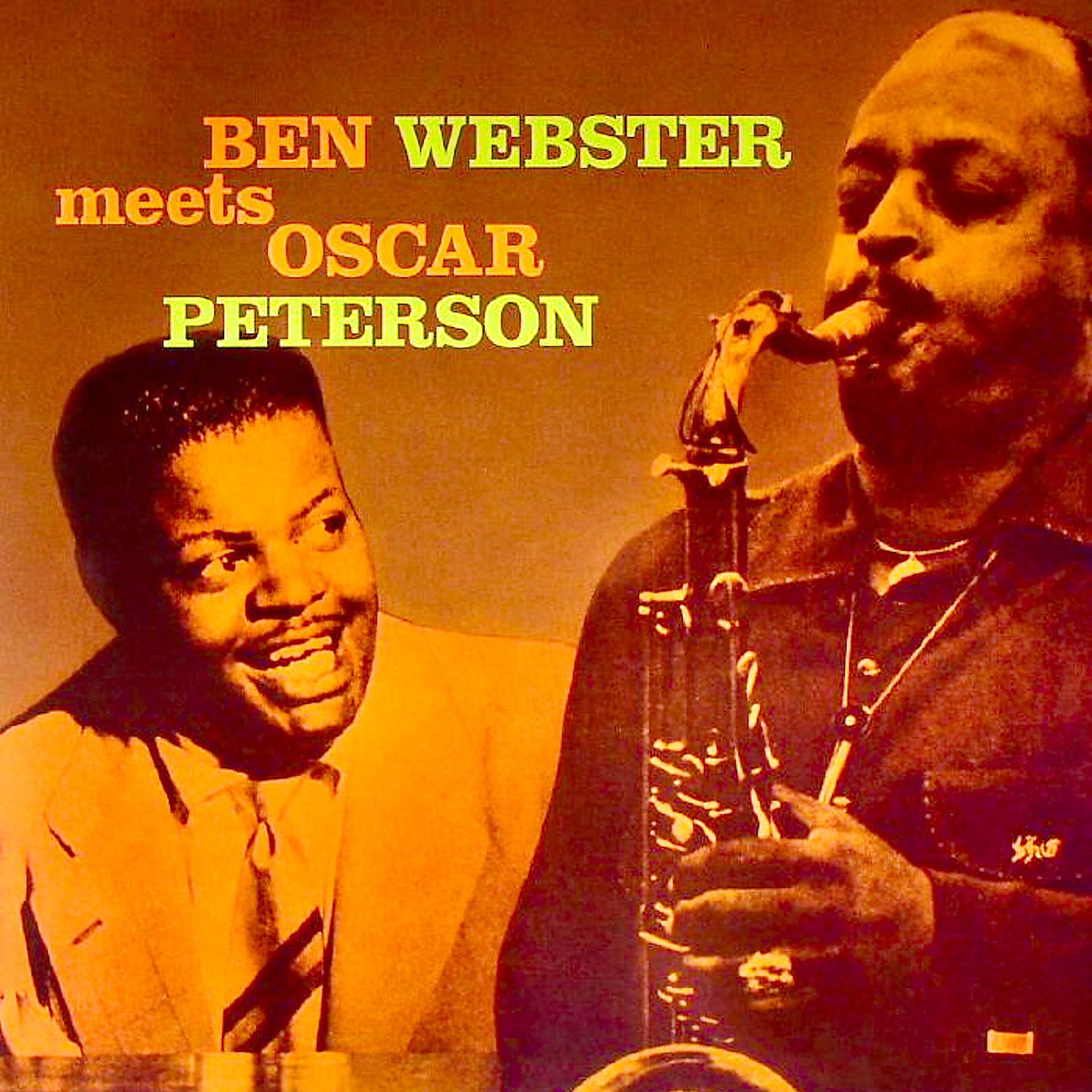 Постер альбома Ben Webster Meets Oscar Peterson